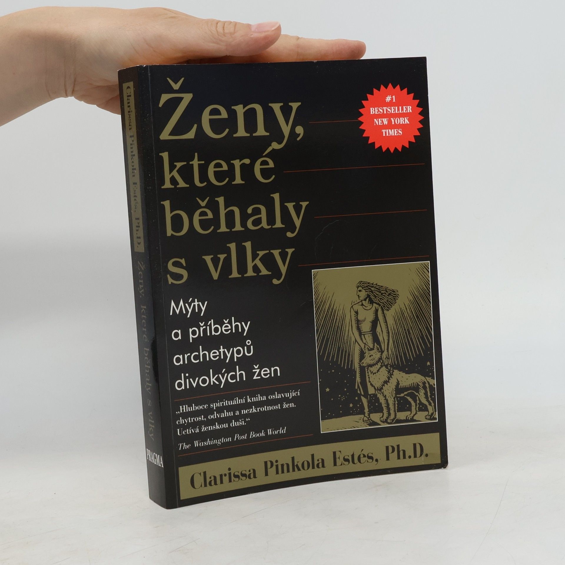 Clarissa Pinkola Estés Phd Ženy, které běhaly s vlky