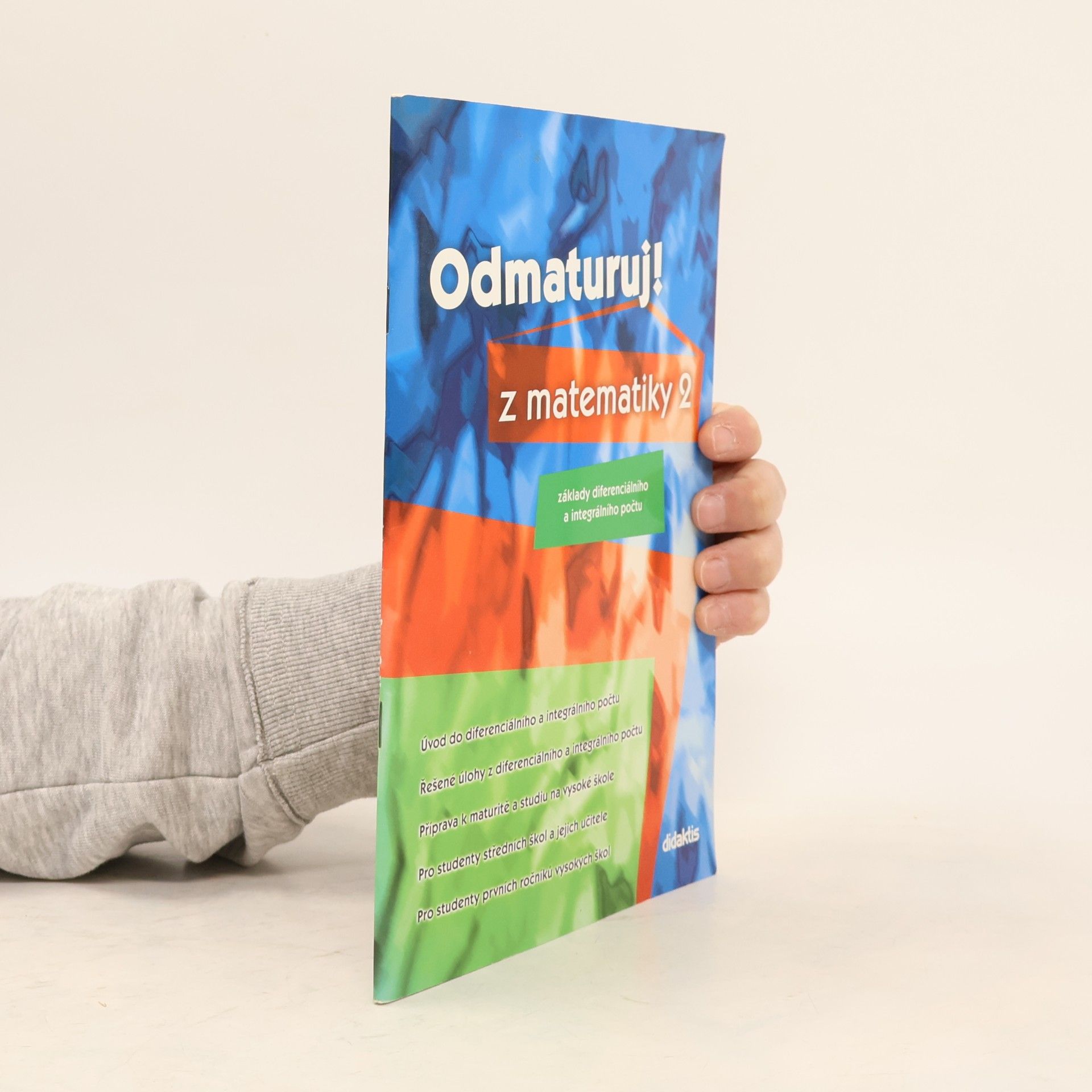 Odmaturuj! z matematiky 2. Základy diferenciálního a integrálního počtu