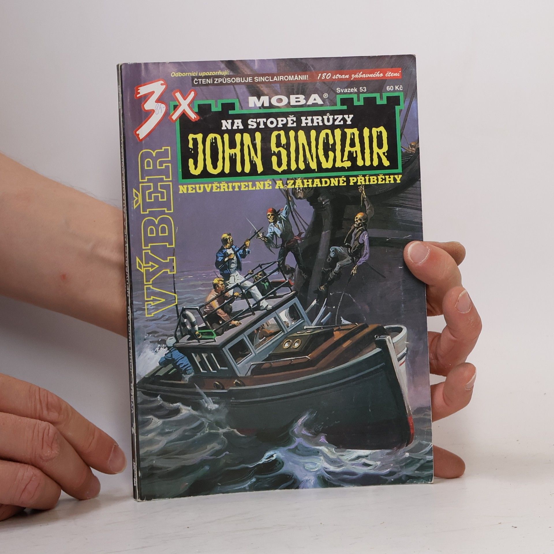John Sinclair Na stopě hrůzy. 3x neuvěřitelné a záhadné příběhy 53