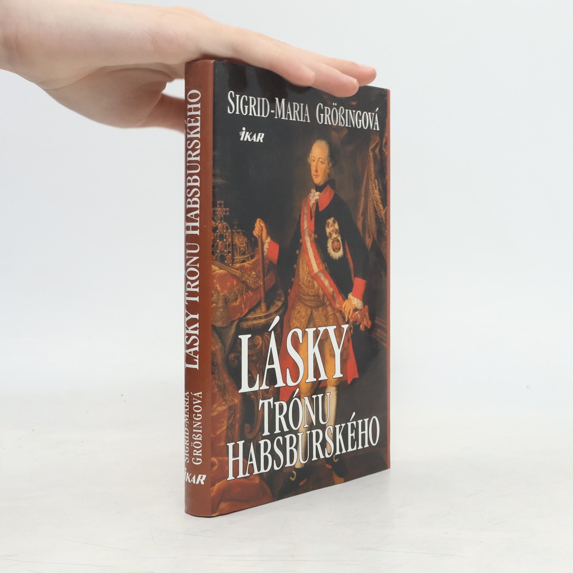 Sigrid Größing Lásky trónu Habsburského