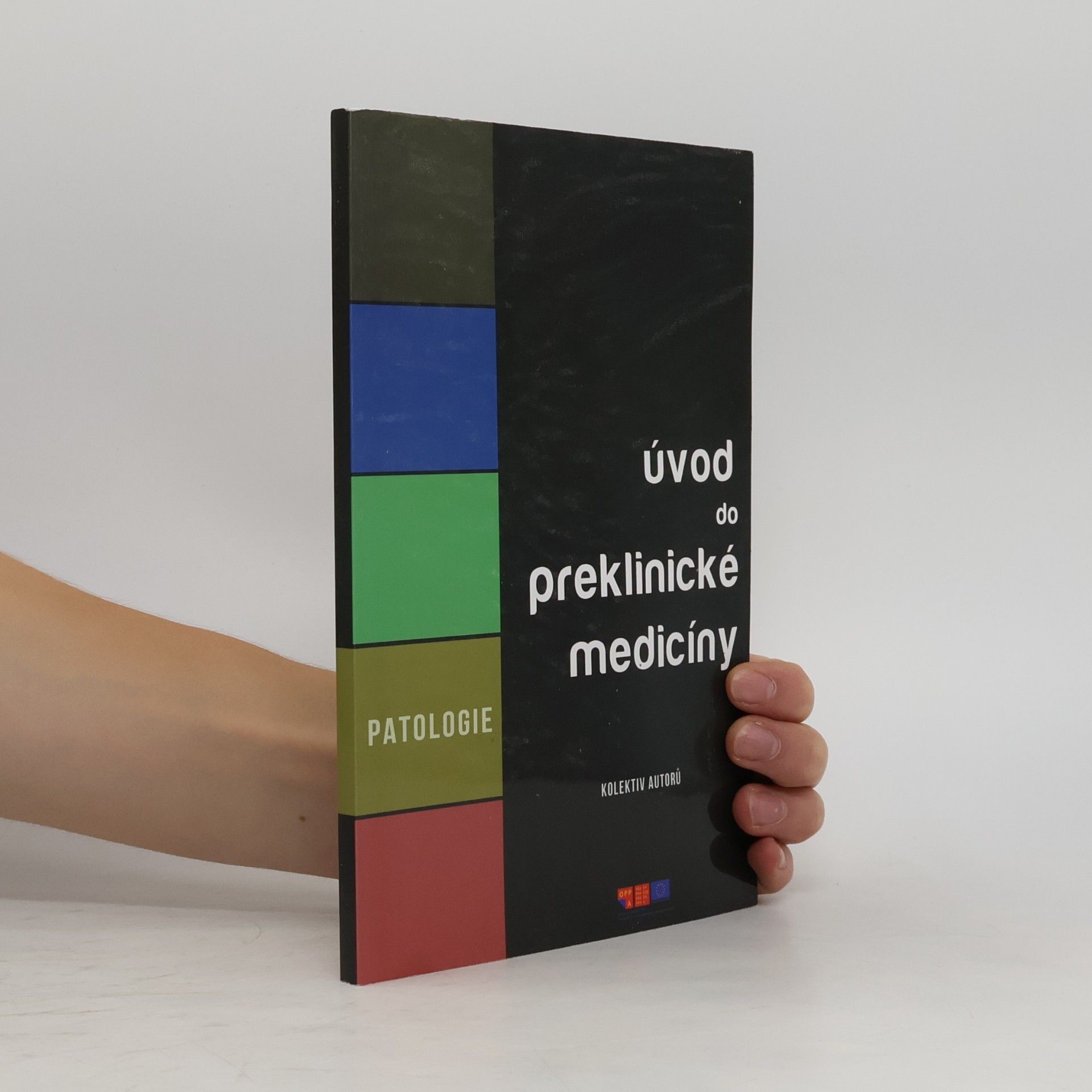 Autorenkollektiv Úvod do preklinické medicíny. Patologie