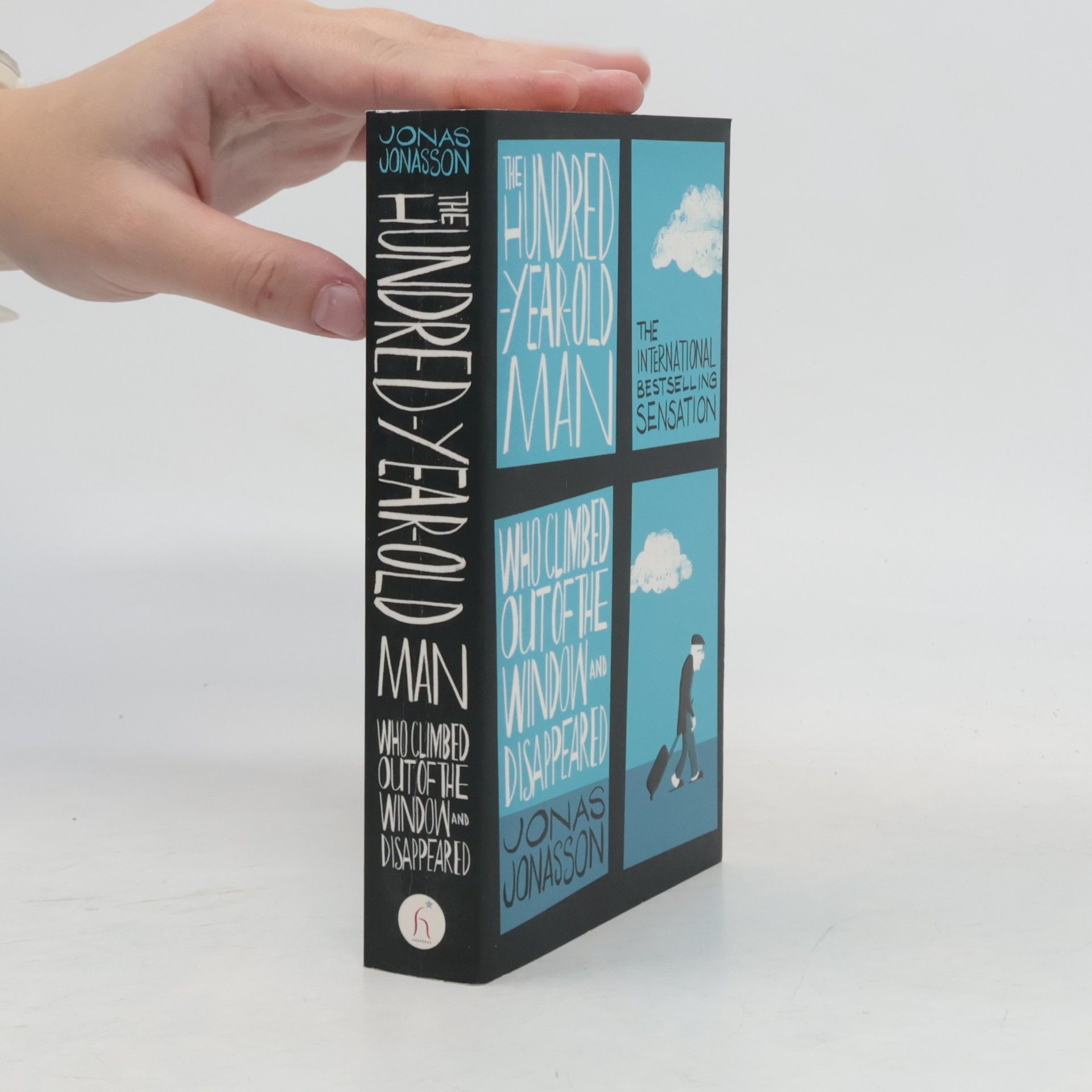 Jonas Jonasson The Hundred-Year-Old Man Who Climbed Out of the Window and Disappeared