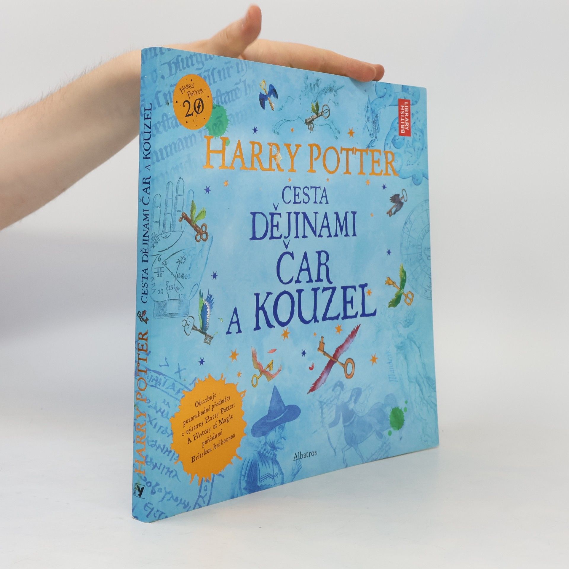 Kateřina Stupková Harry Potter. Cesta dějinami čar a kouzel