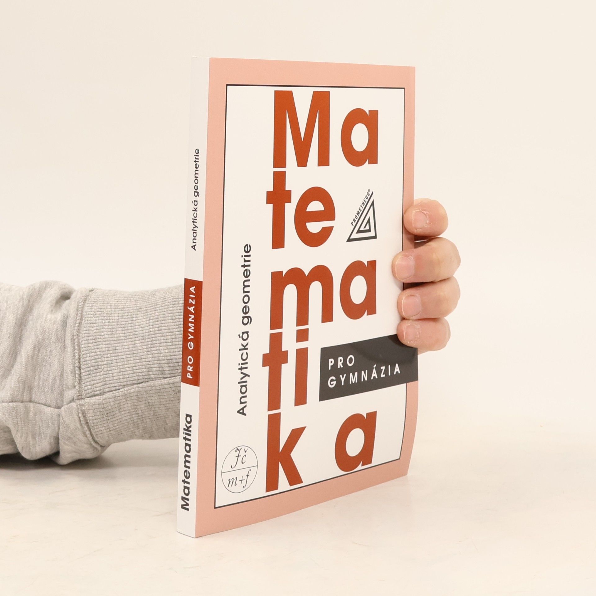 Leo Boček Matematika pro gymnázia. Analytická geometrie