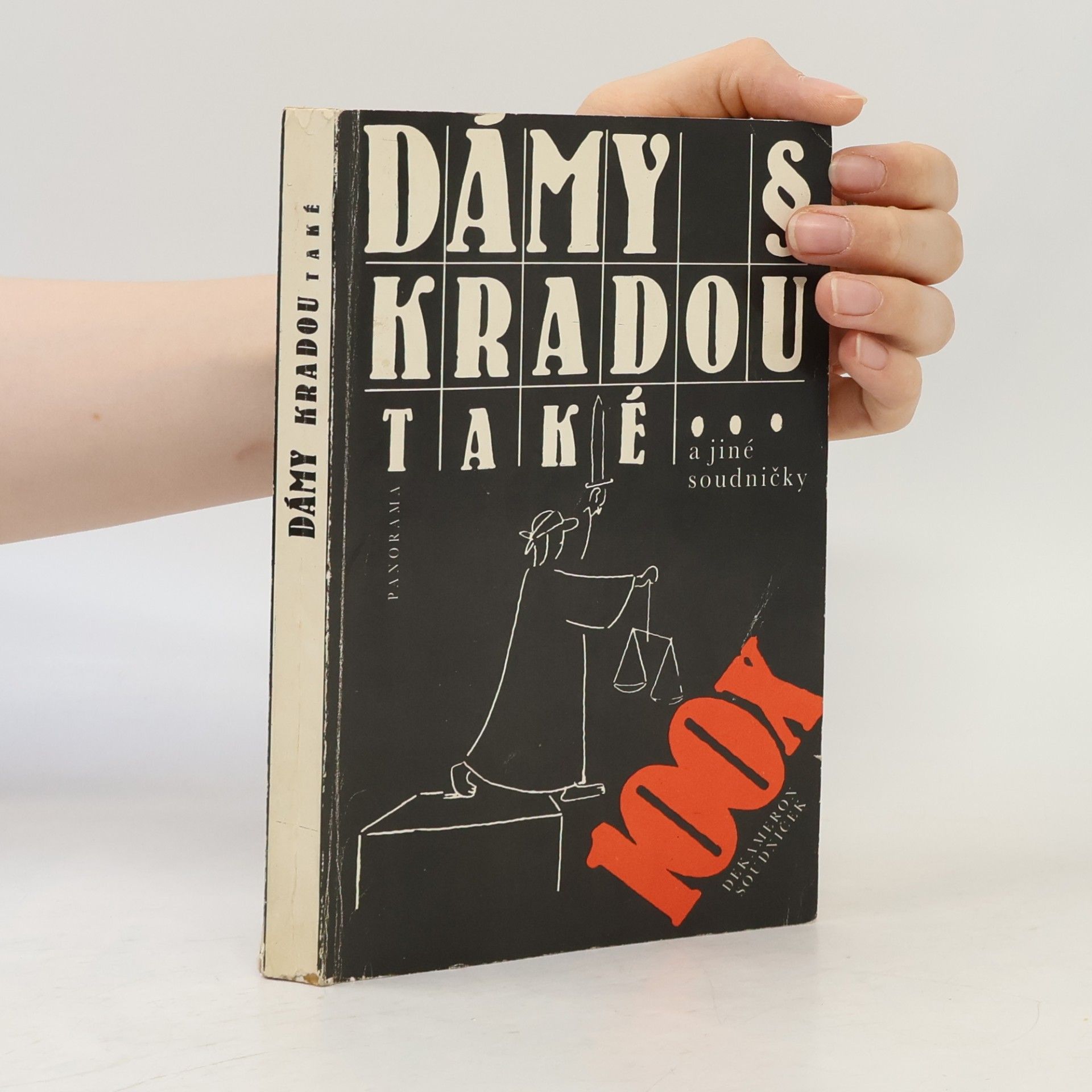 Josef Jeníček Dámy kradou také ...a jiné soudničky