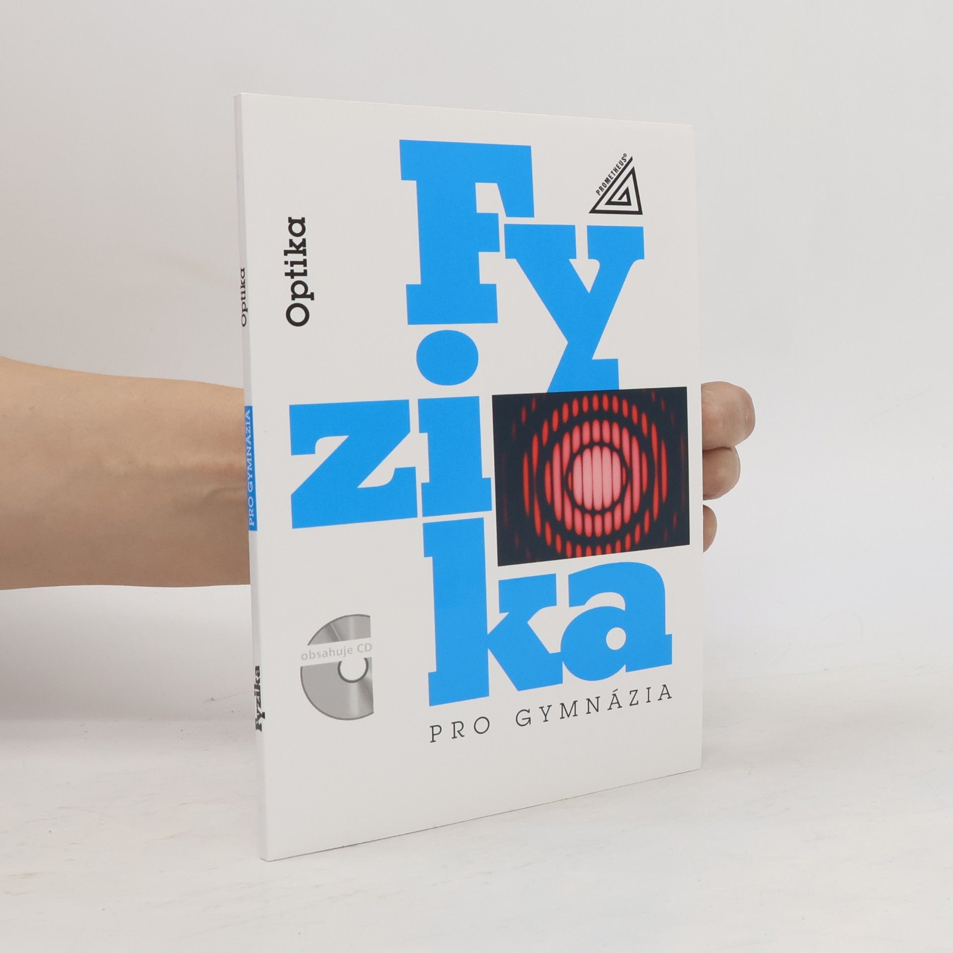 Oldřich Lepil Fyzika pro gymnázia: Optika