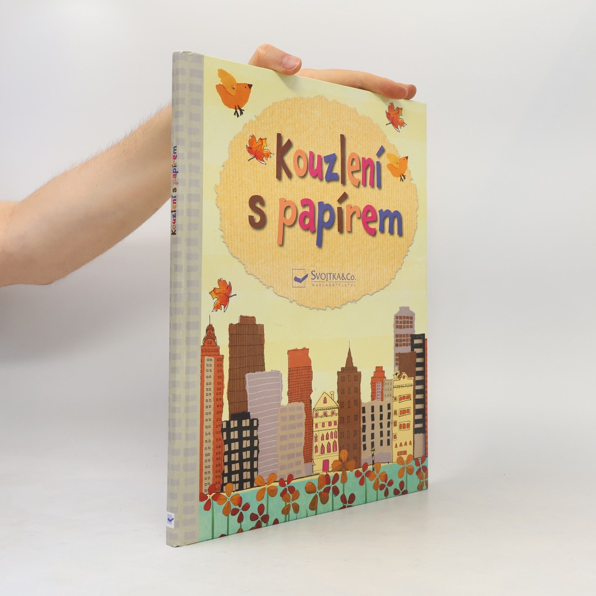 Fiona Watt Kouzlení s papírem