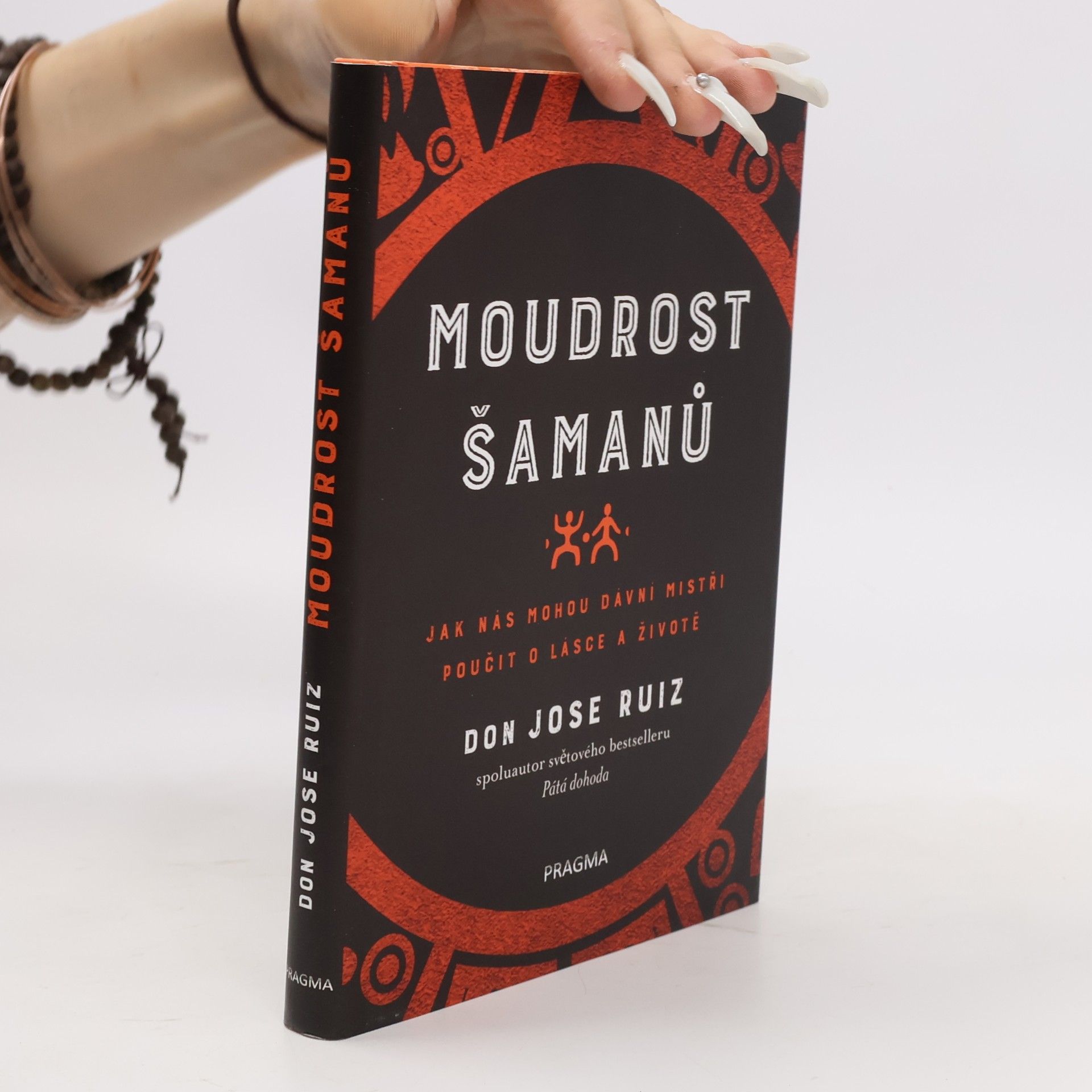 Moudrost šamanů - Jak nás mohou dávní mistři poučit o lásce a životě