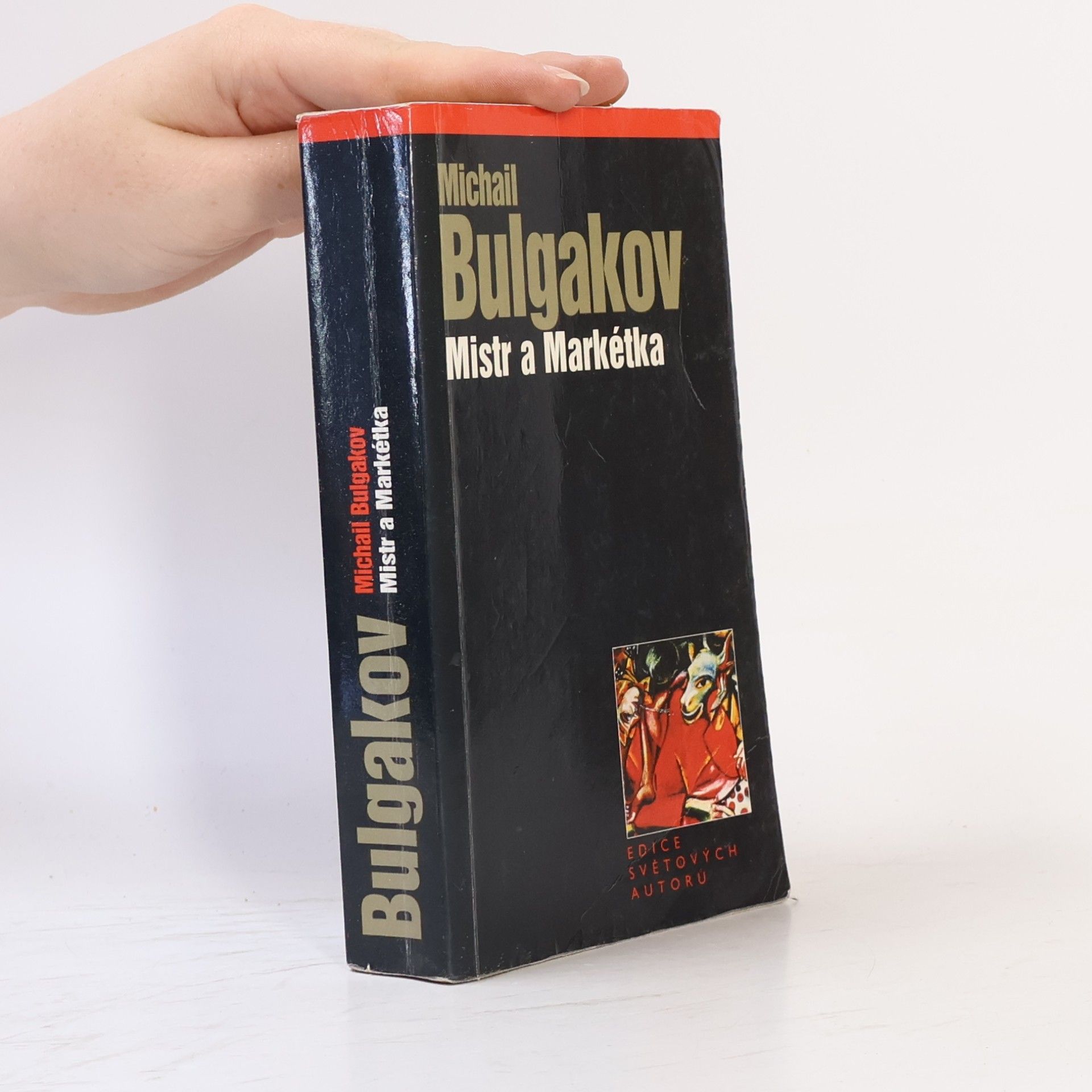 Mikhail Afanasyevich Bulgakov Mistr a Markétka