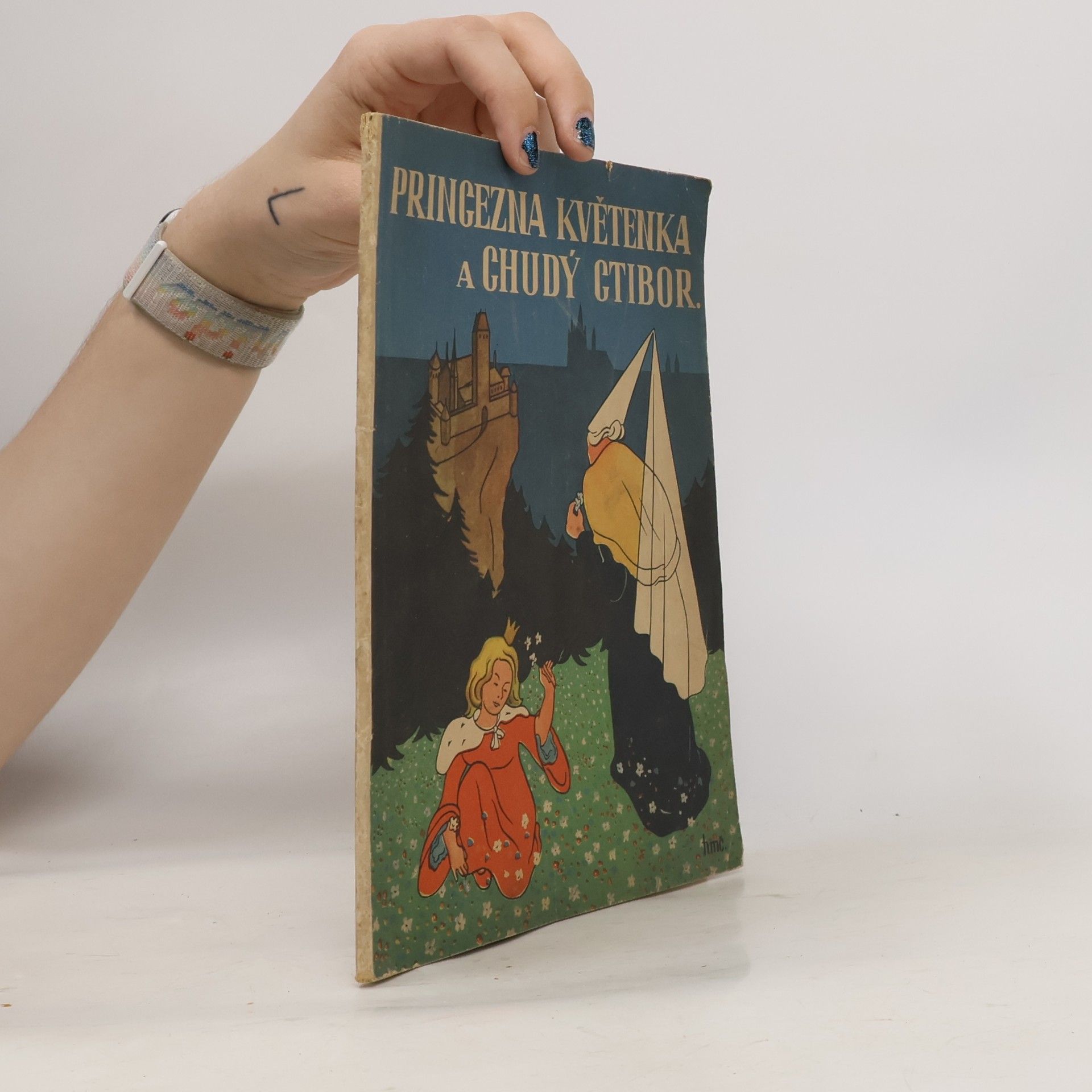 Mil Franke-Nemanská Princezna Květenka a chudý Ctibor