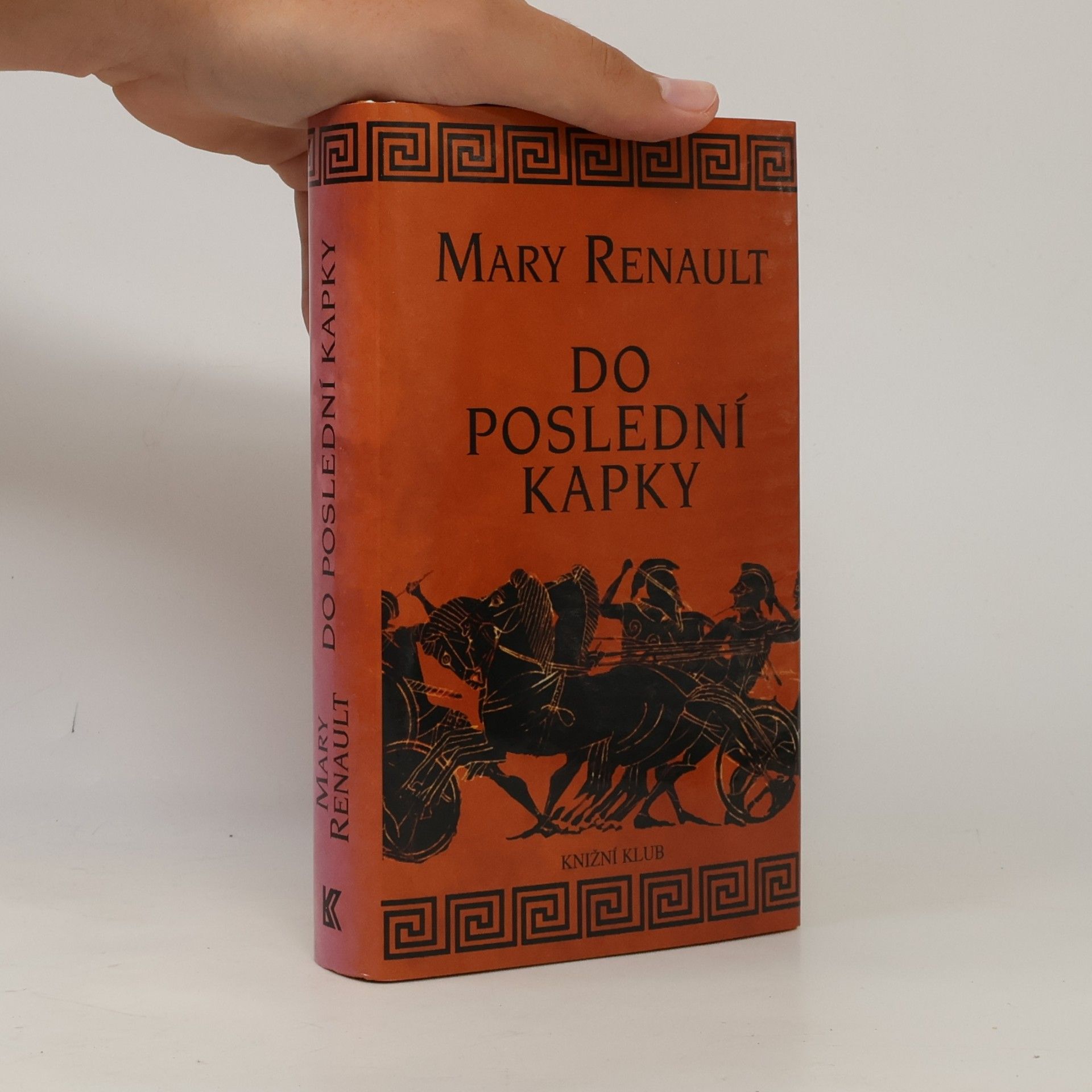 Mary Renault Do poslední kapky