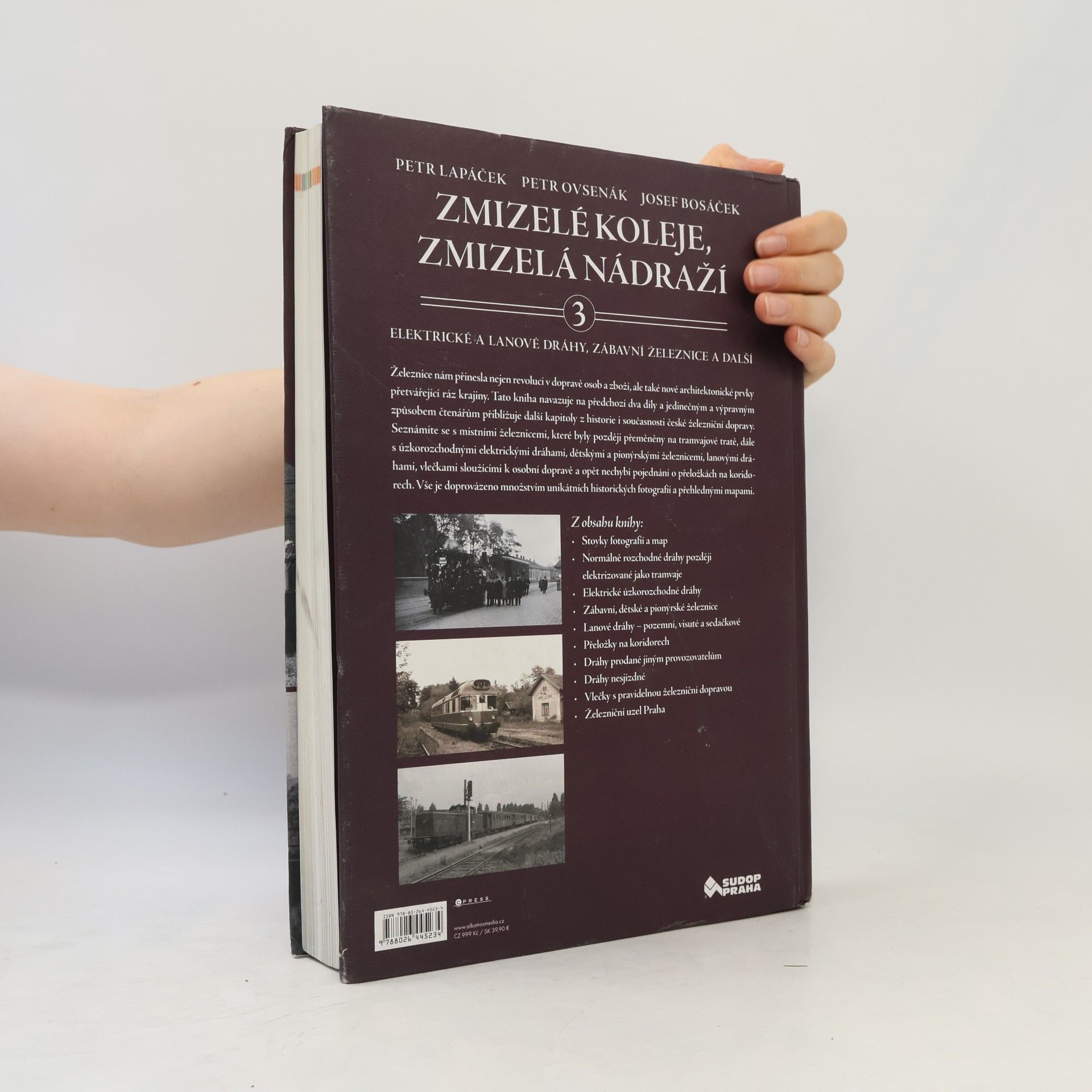 Petr Lapáček Zmizelé koleje, zmizelá nádraží. 3, Elektrické dráhy, zábavní železnice a další