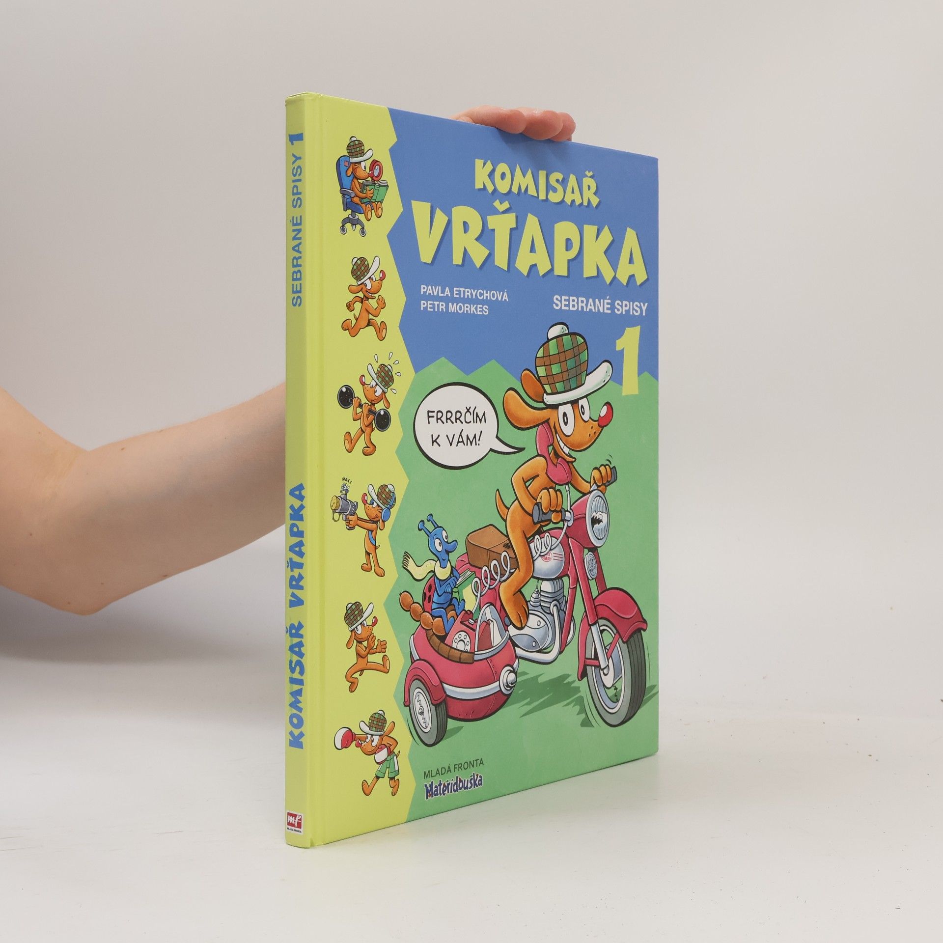 Pavla Etrychová Komisař Vrťapka. Sebrané spisy I.
