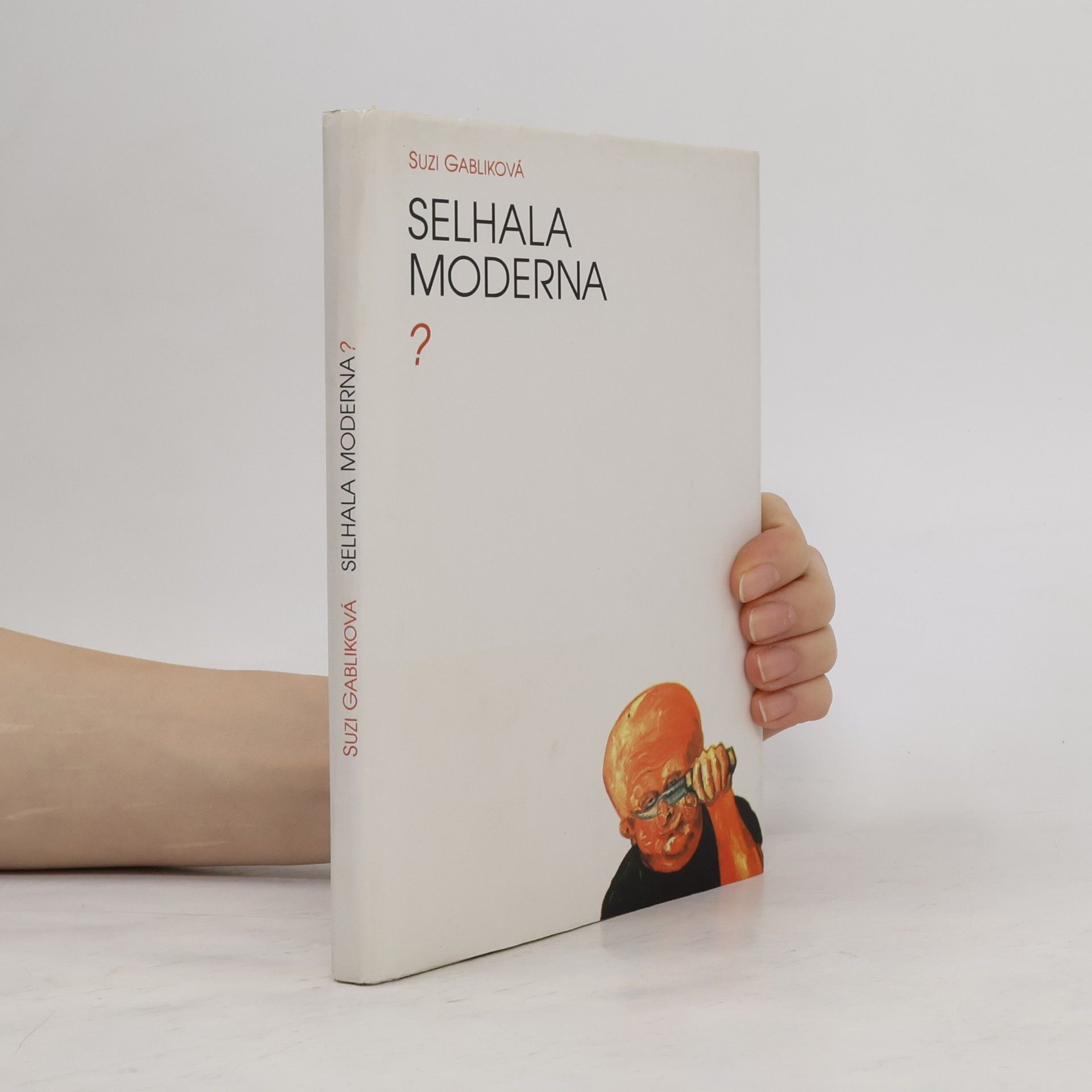 Suzi Gablik Selhala moderna?