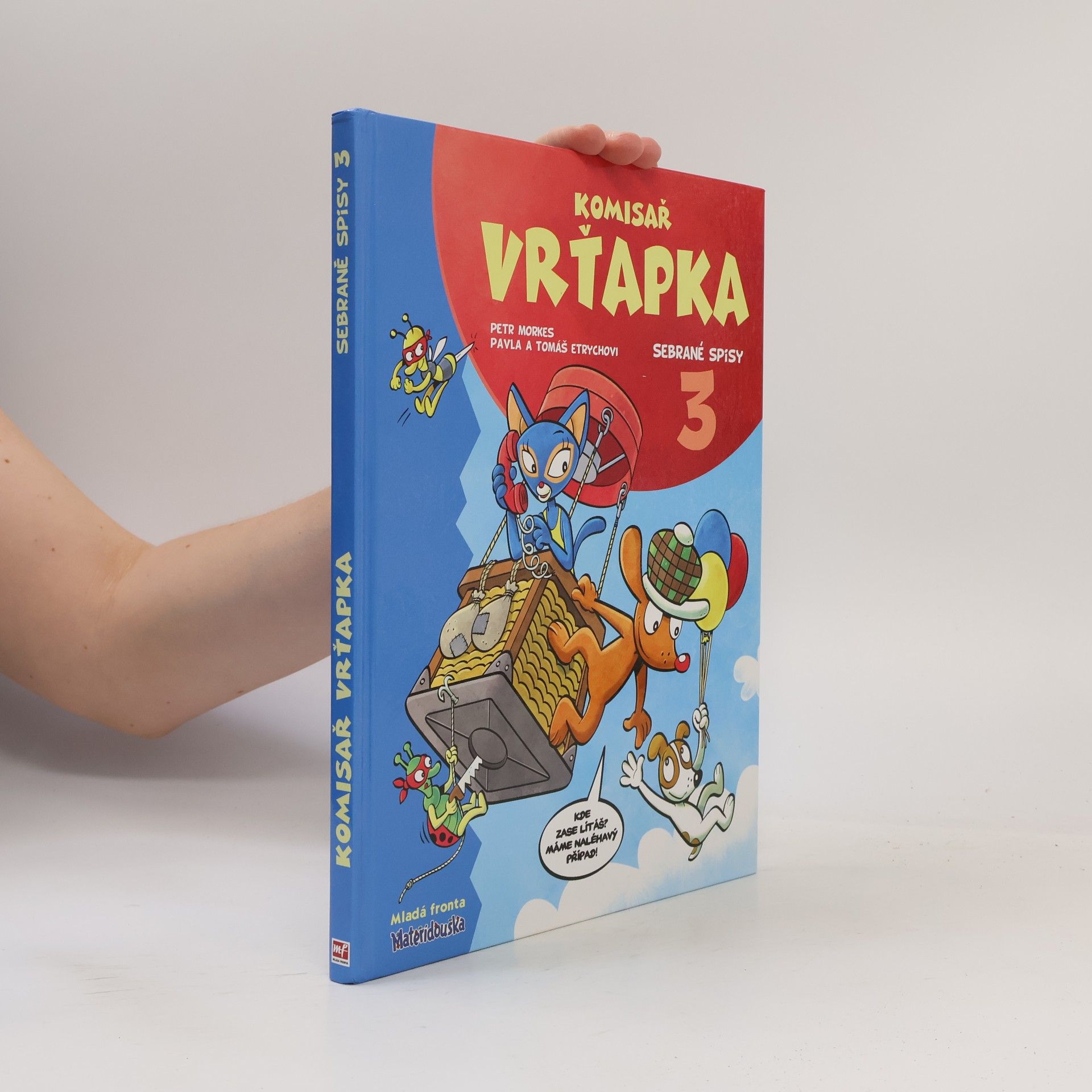 Komisař Vrťapka. Sebrané spisy III.