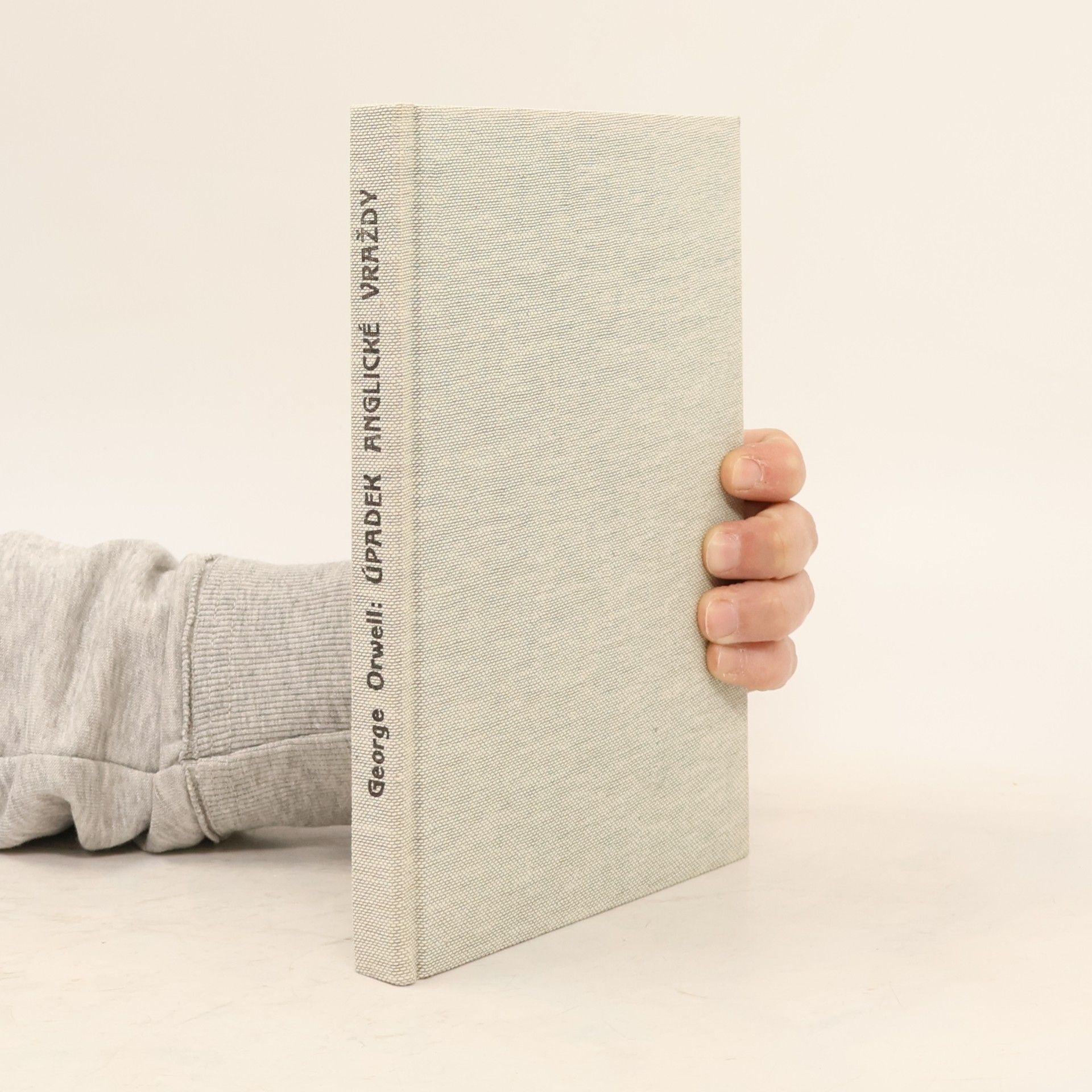 George Orwell Úpadek anglické vraždy a jiné eseje