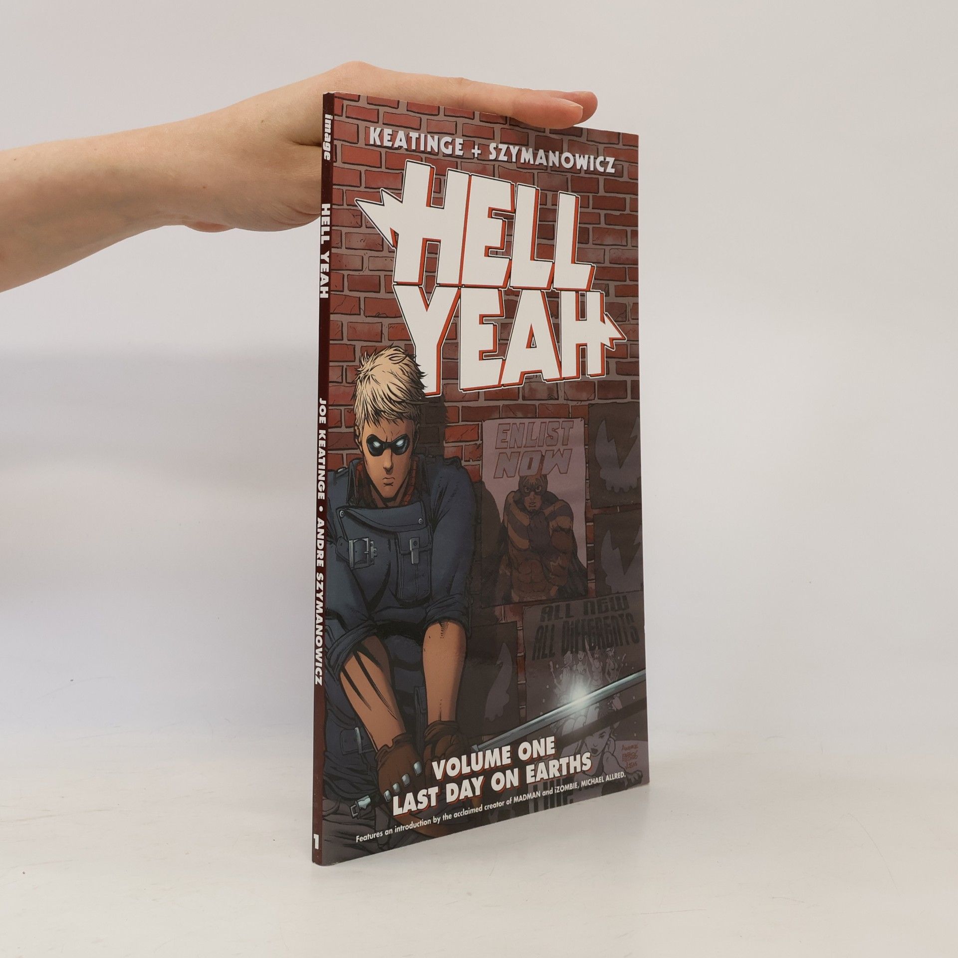 Andre Szymanowicz Hell Yeah - 1: Last Day on Earths