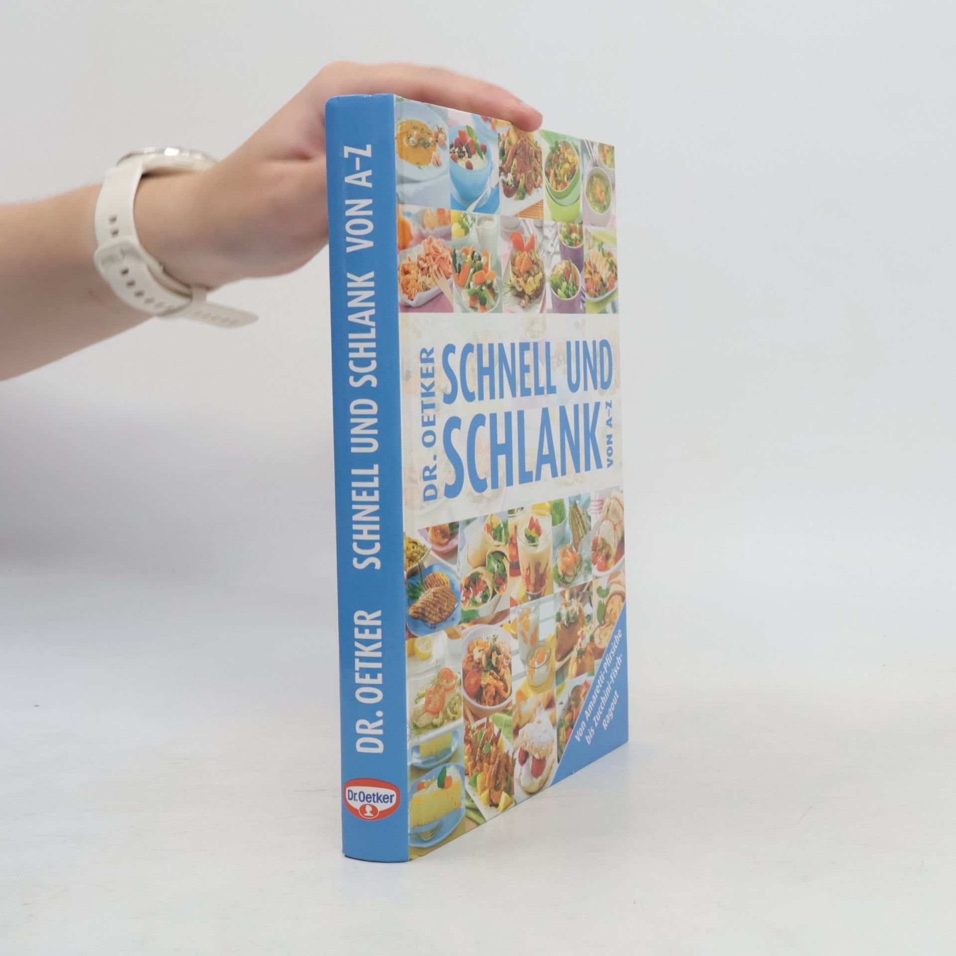 Walter Cimbal Dr. Oetker - schnell und schlank von A - Z