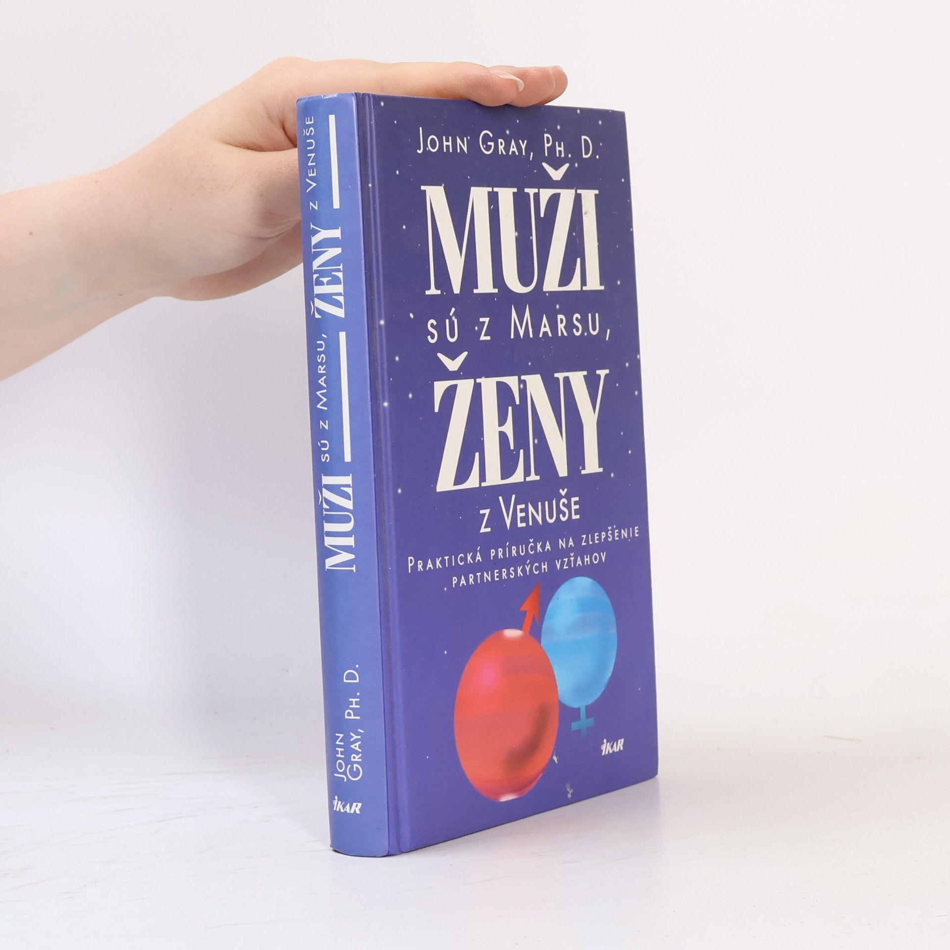 John Gray Muži sú z Marsu, ženy z Venuše