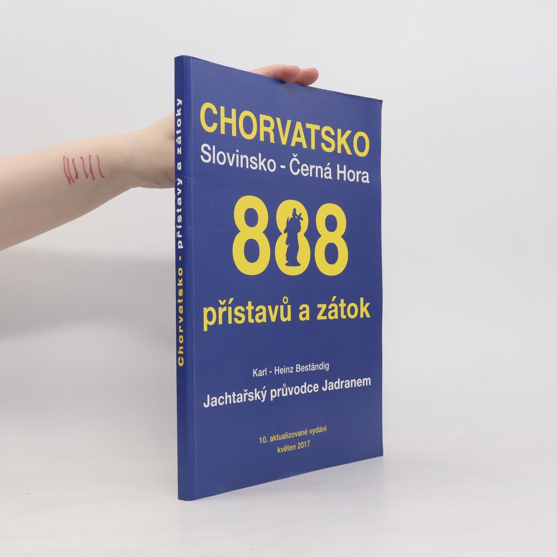 Karl H. Beständig Chorvatsko - Slovinsko - Černá Hora: 888 přístavů a zátok