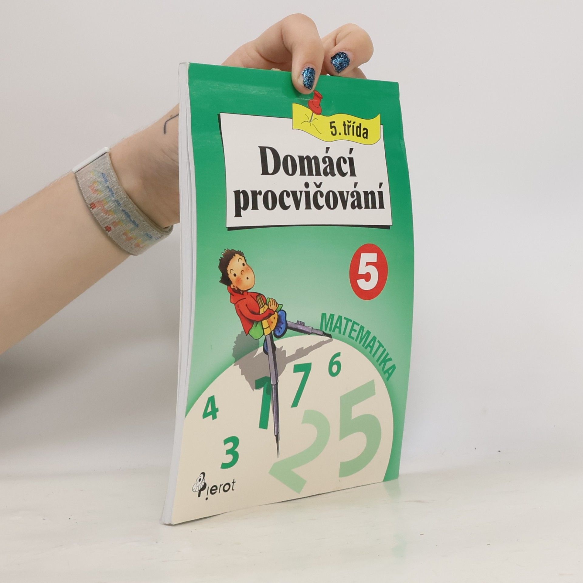 Peter S. Milan Domácí procvičování pro 5. třídu - matematika
