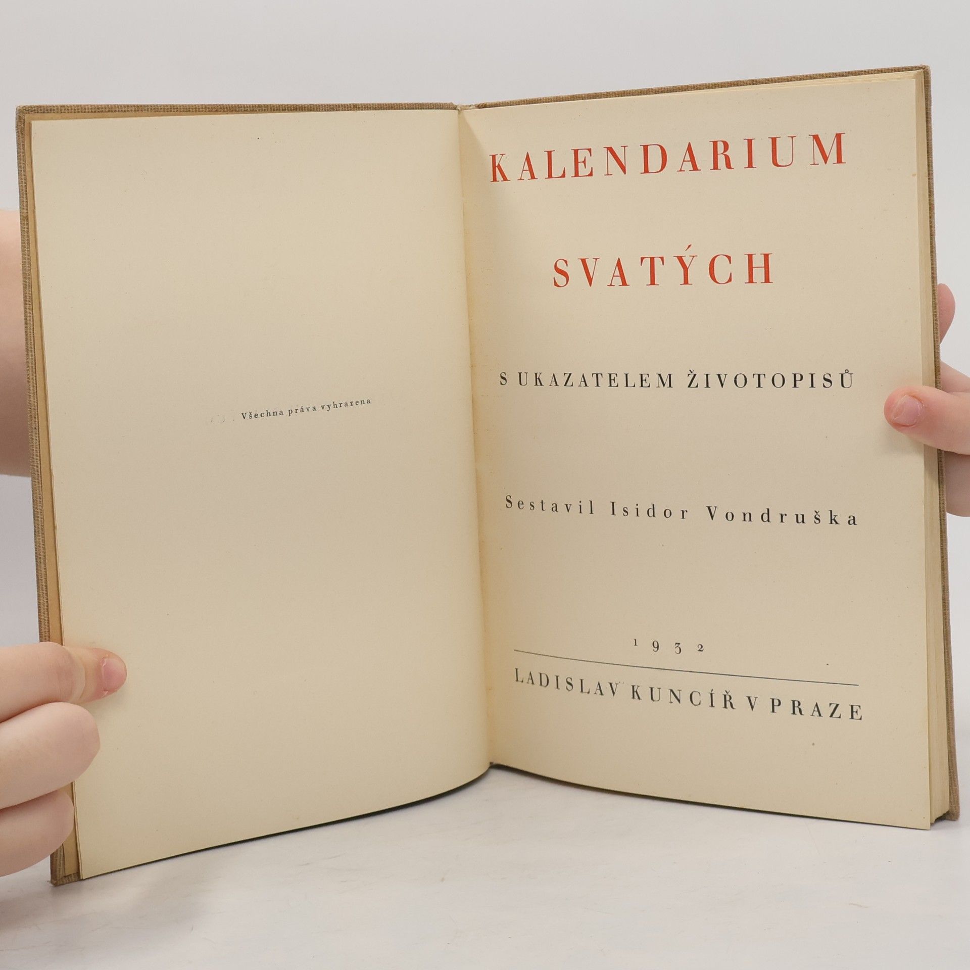 Isidor Vondruška Kalendarium svatých s ukazatelem životopisů