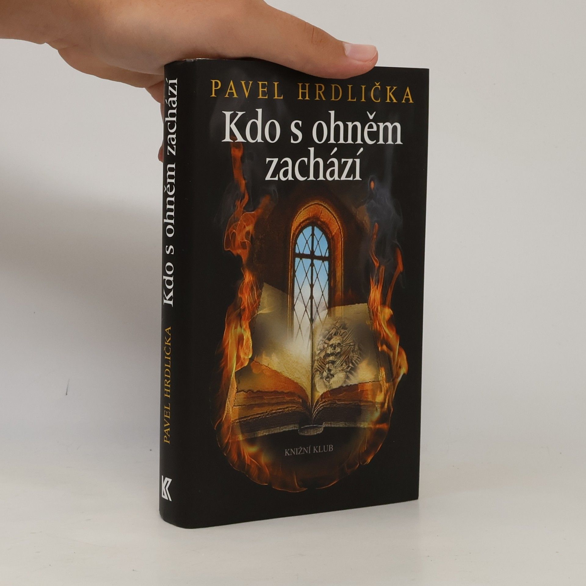 Kdo s ohněm zachází