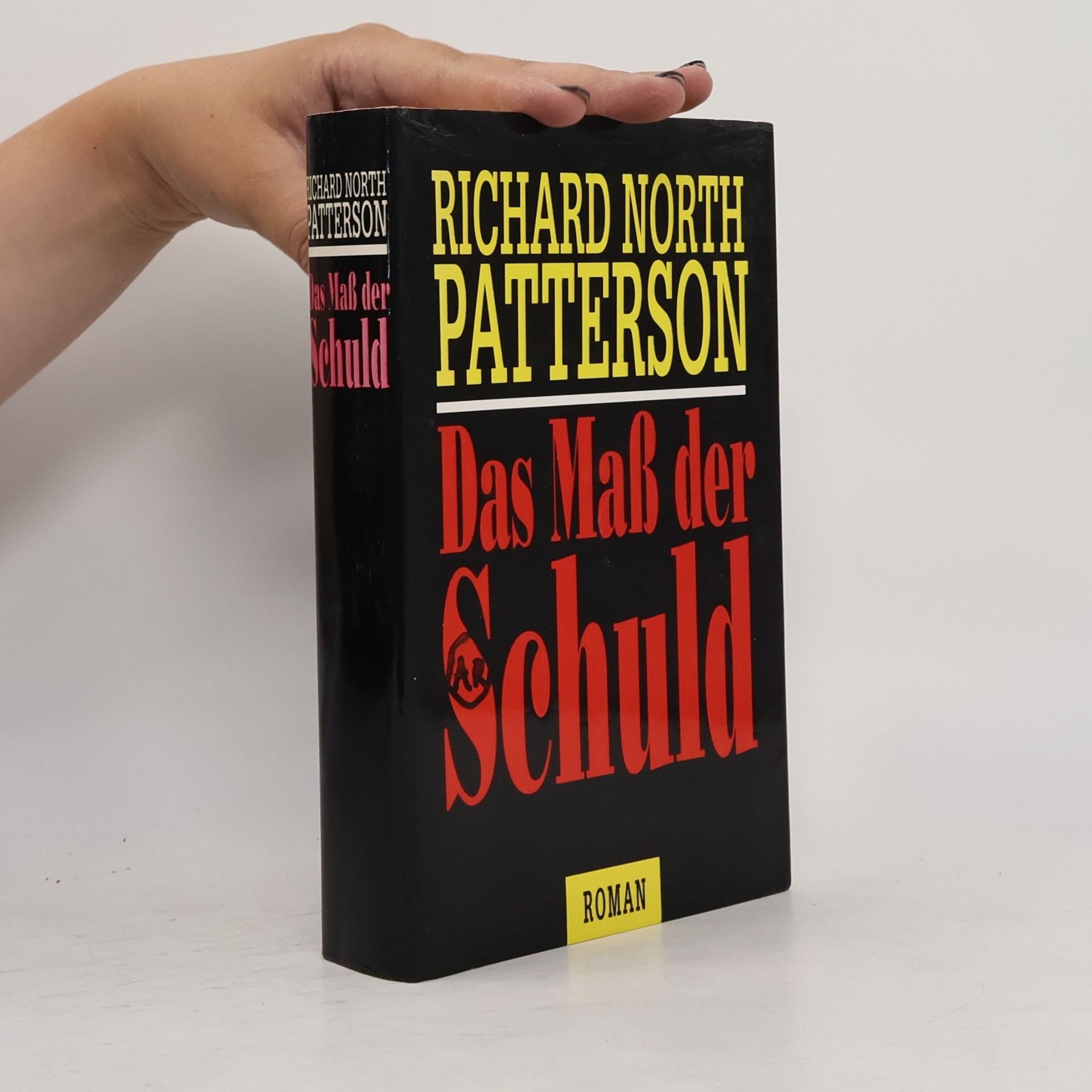 Richard North Patterson Das Maß der Schuld