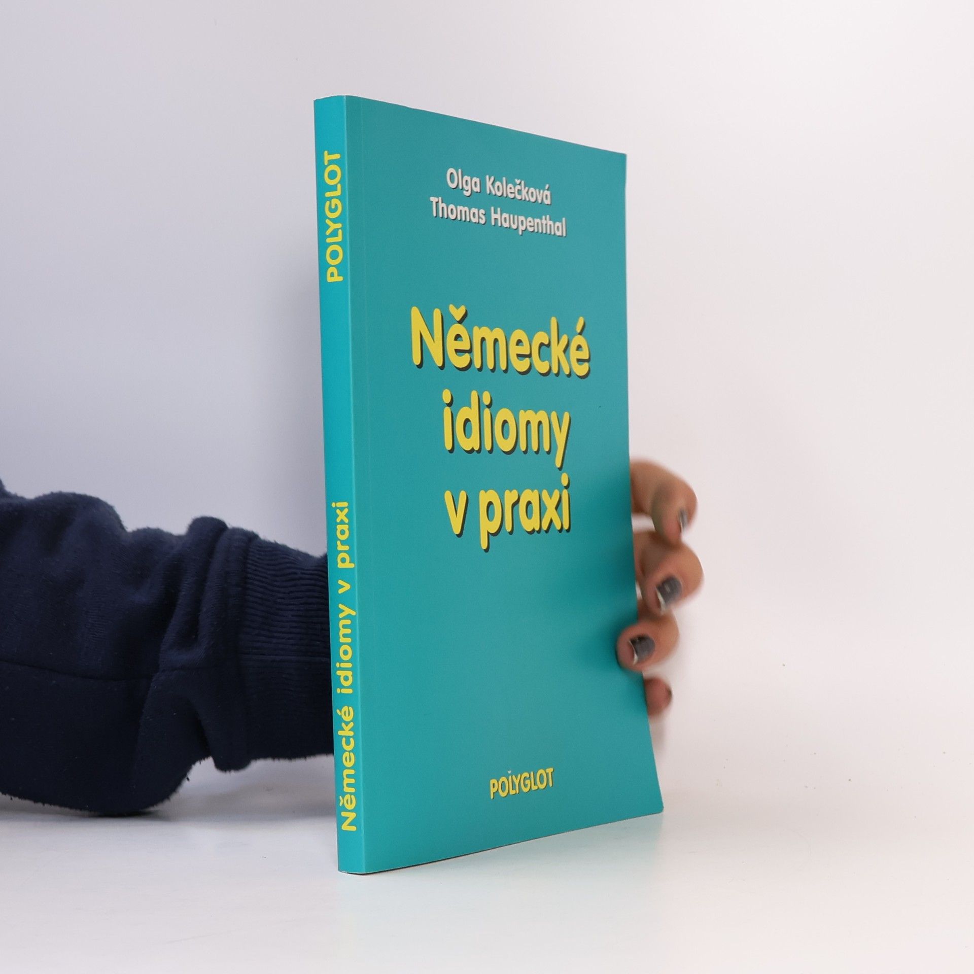 Thomas Haupenthal Německé idiomy v praxi