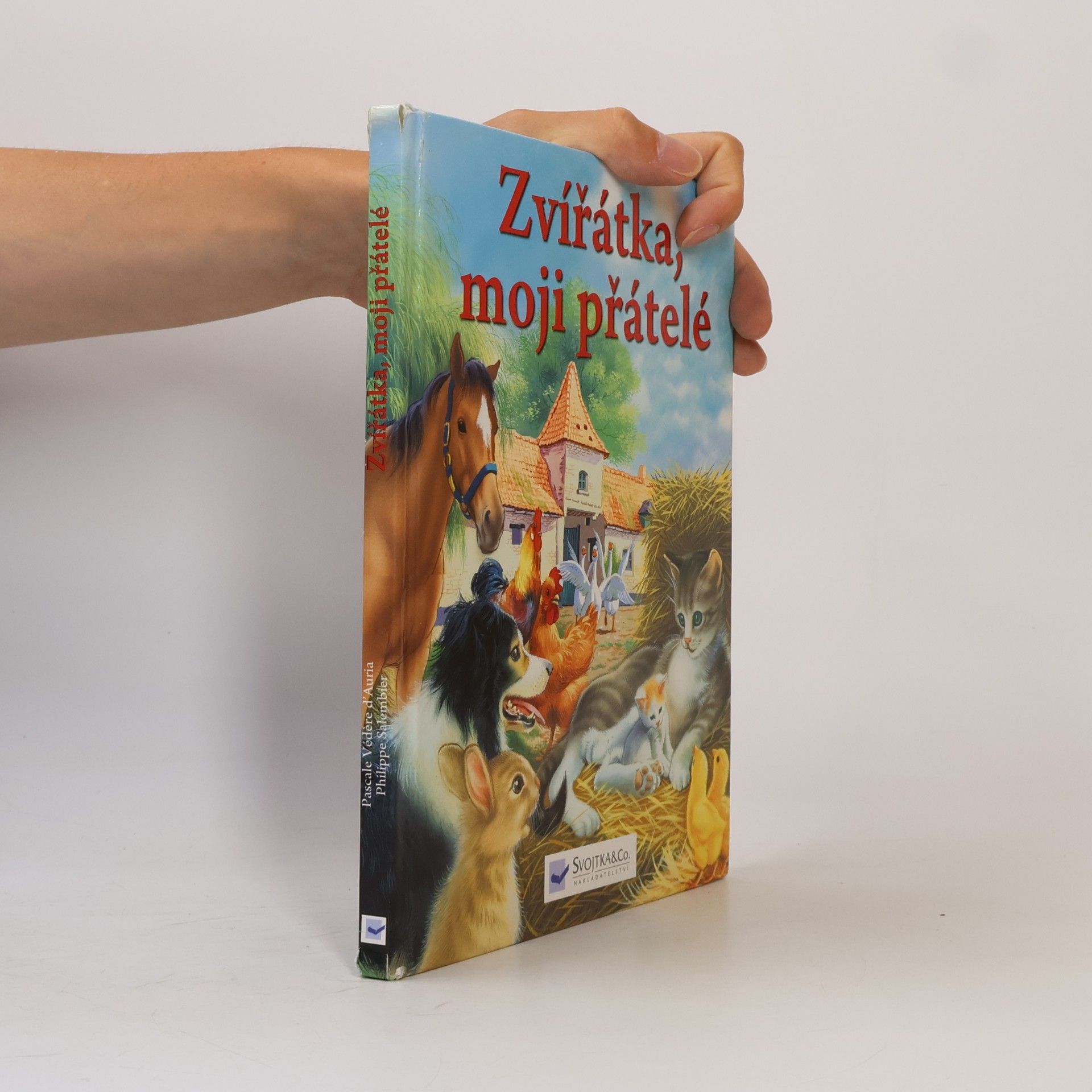 Pascale Védère d. Auria Zvířátka, moji přátelé