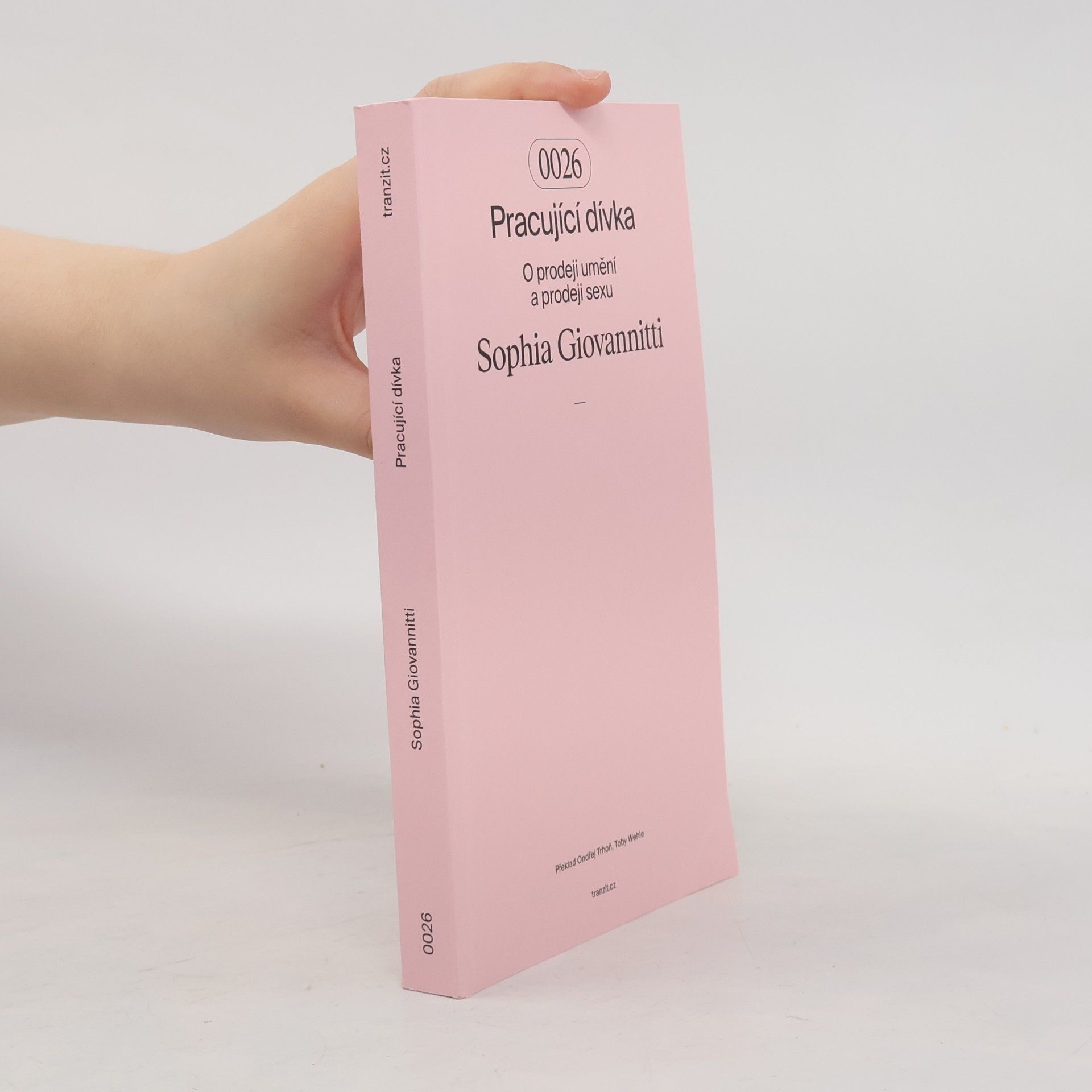 Sophia Giovannitti Pracující dívka: o prodeji umění a prodeji sexu