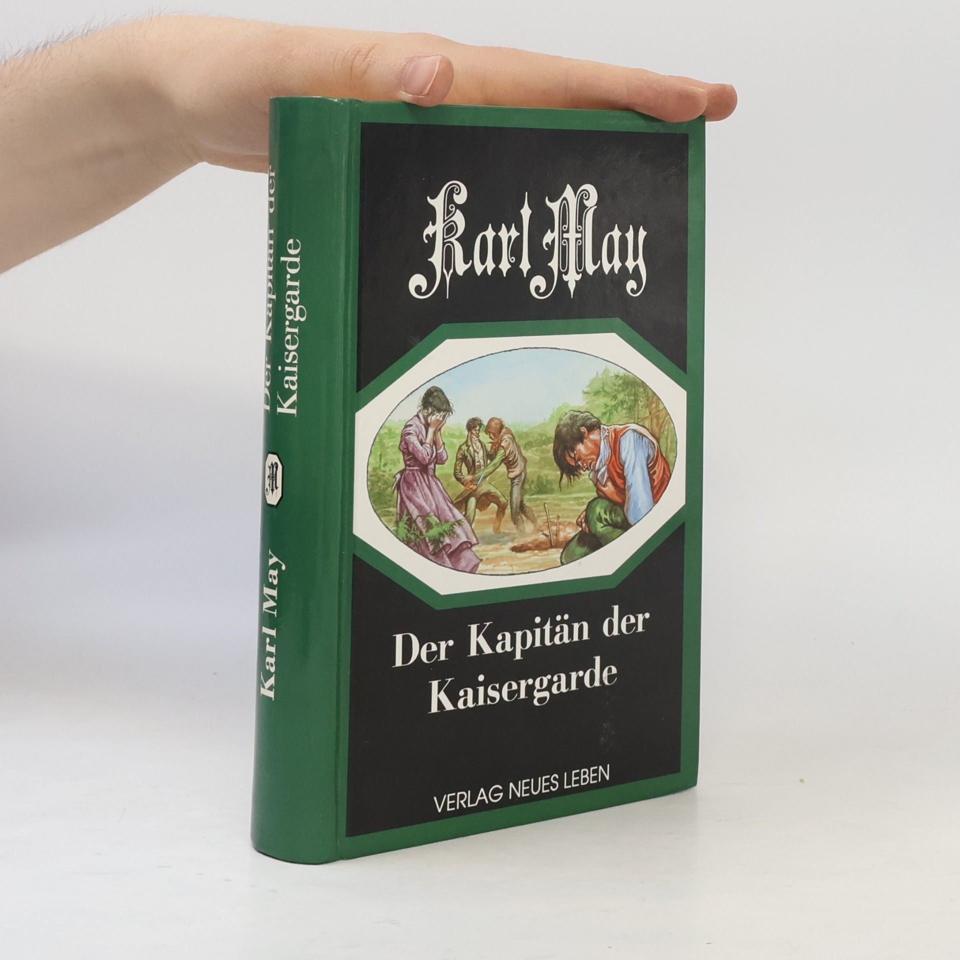 Karl May Der Kapitän der Kaisergarde