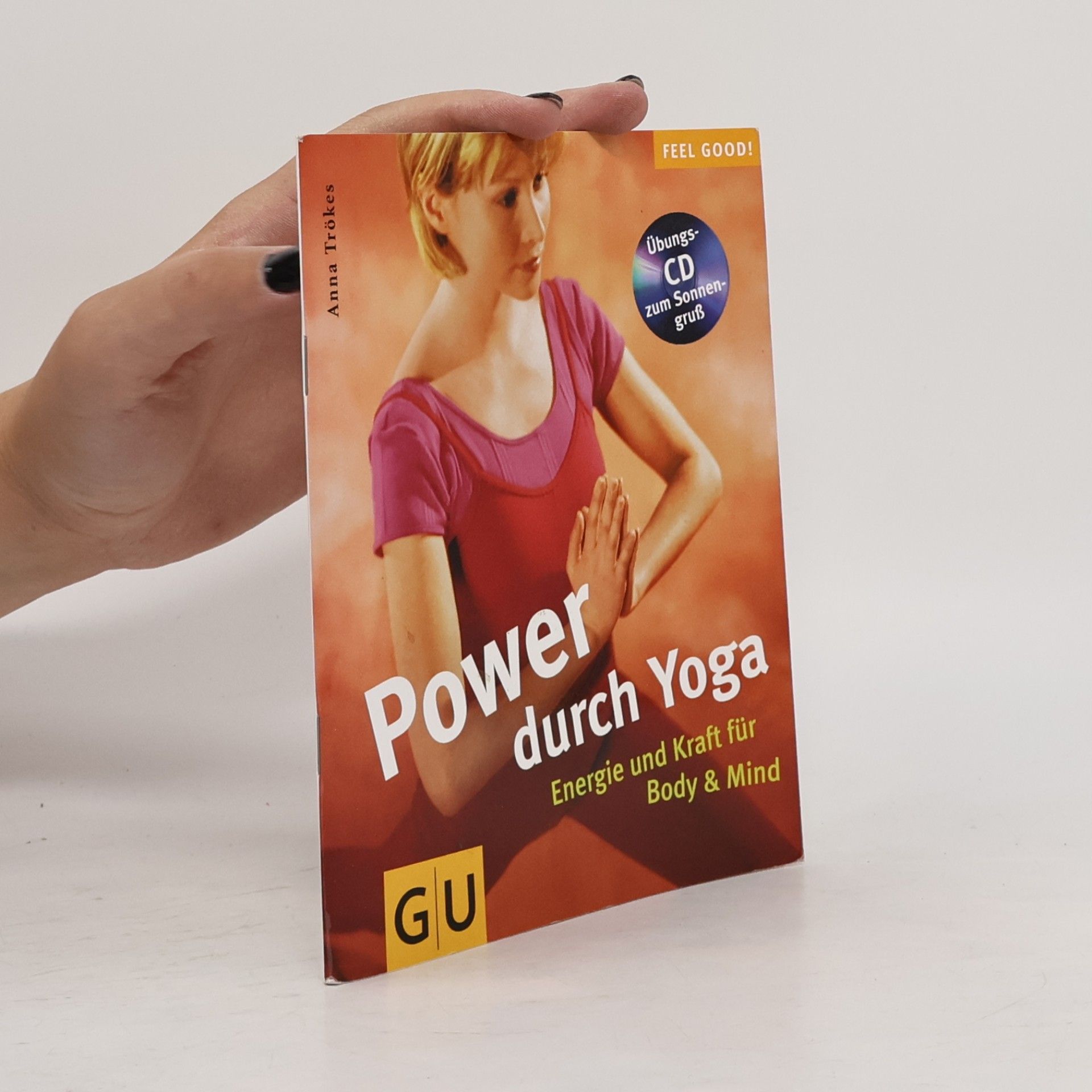 Anna Trökes Power durch Yoga