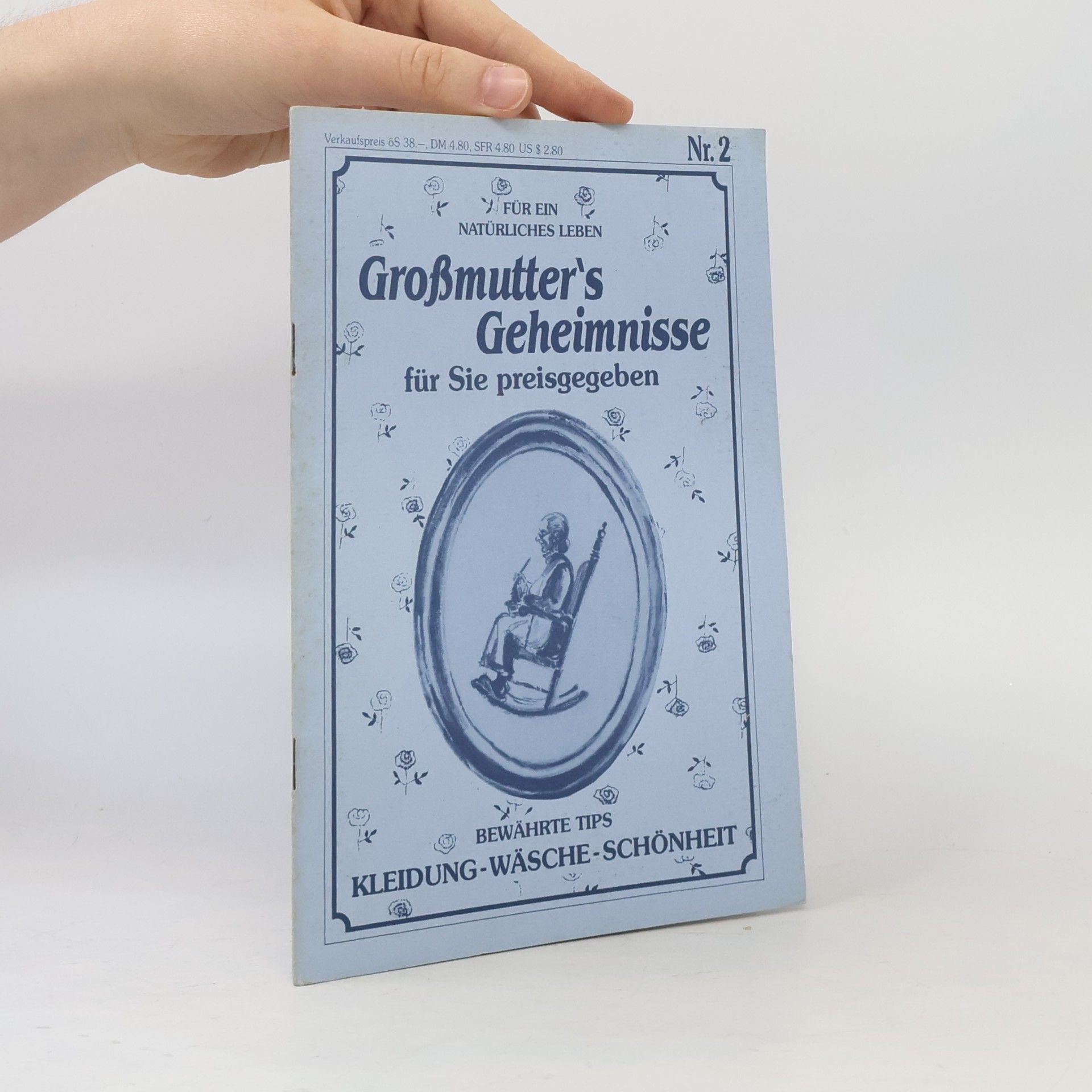 Kolektív autorov Großmutter's Geheimnisse für Sie preisgegeben