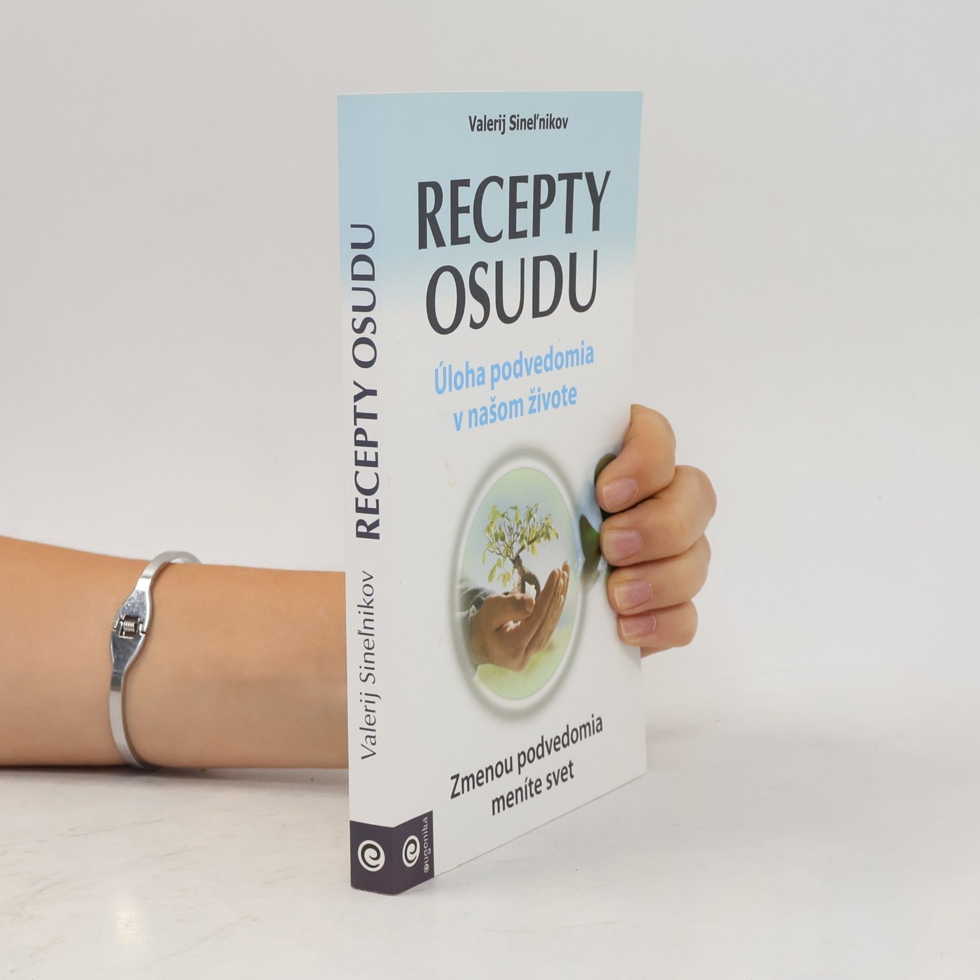 Valerij Vladimirovič Sinel‘nikov Recepty osudu