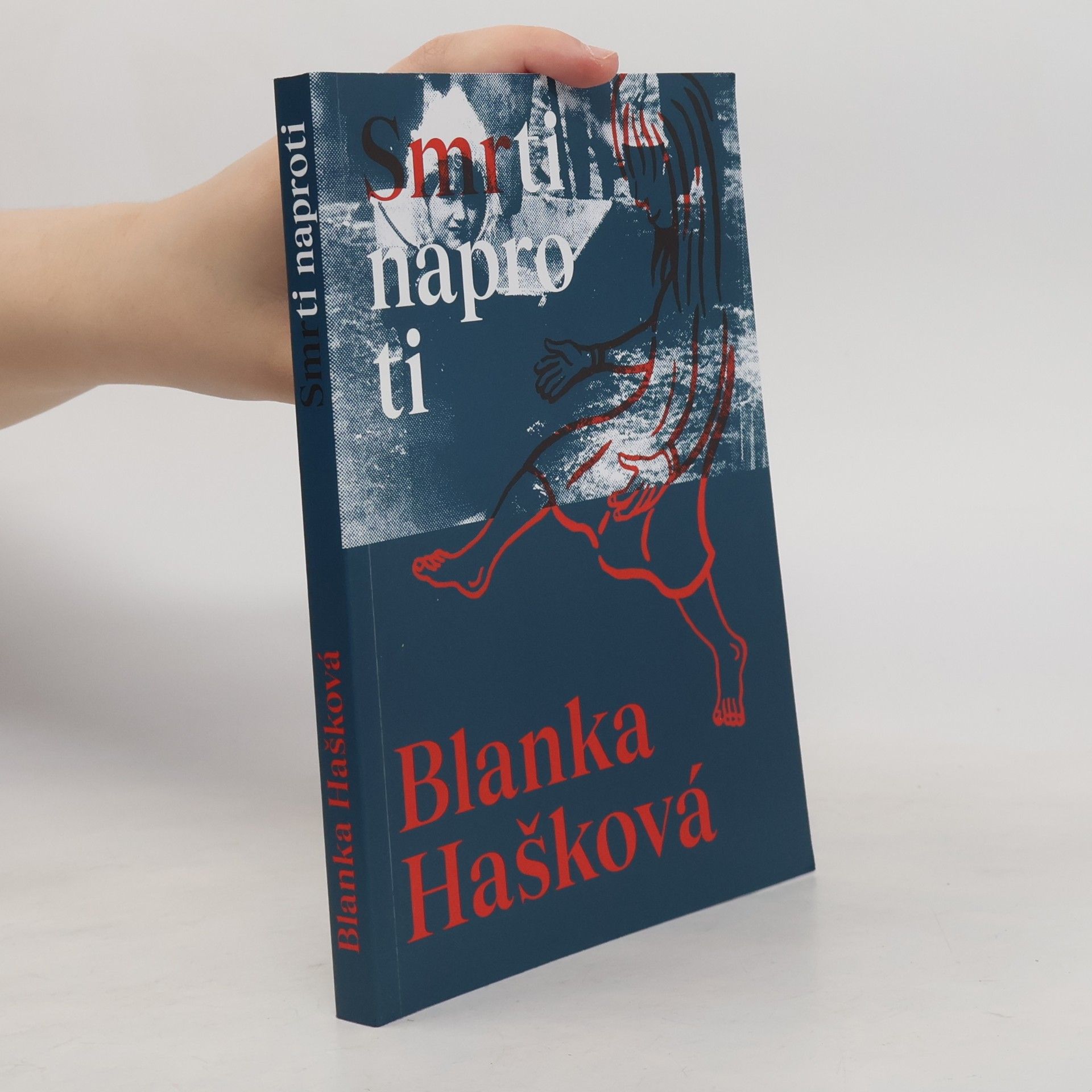 Blanka Hašková Smrti naproti
