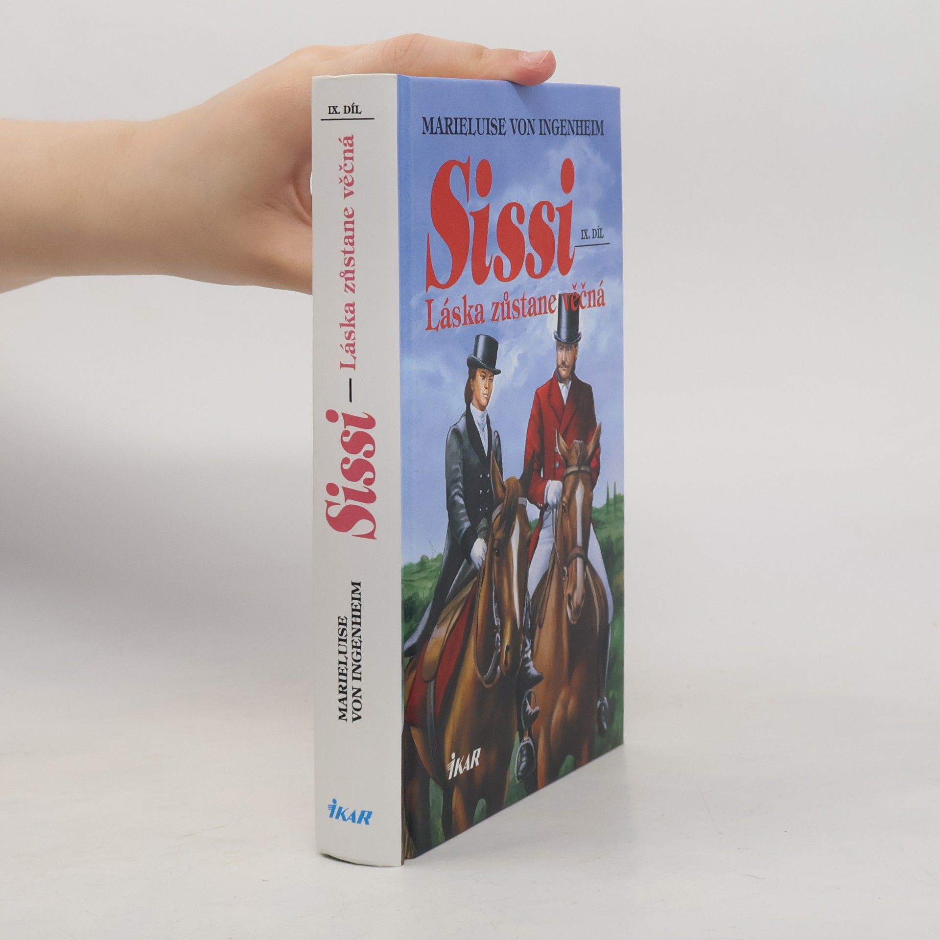 Maireluise von Ingenheim Sissi. IX. díl. Láska zůstane věčná
