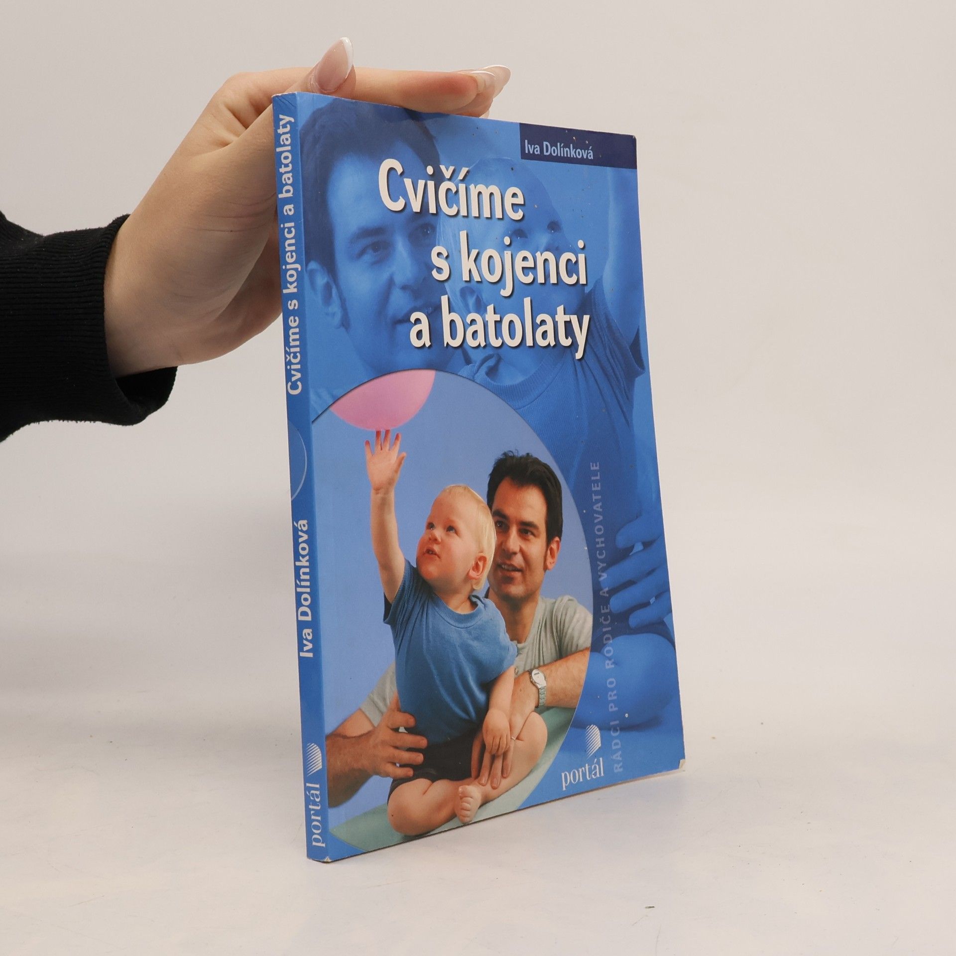 Iva Dolínková Cvičíme s kojenci a batolaty