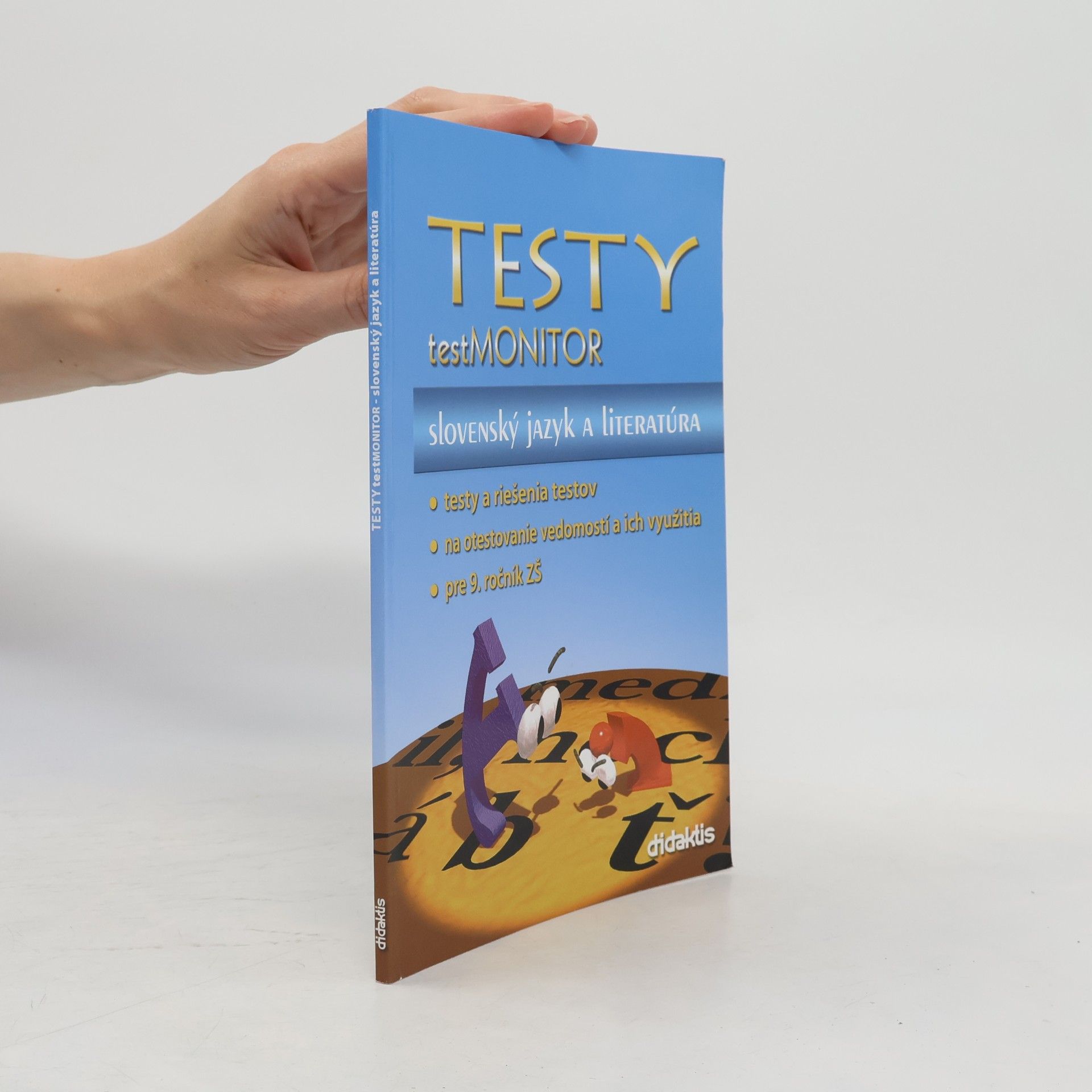 Collectif d'auteurs Testy testMONITOR: slovenský jazyk a literatúra
