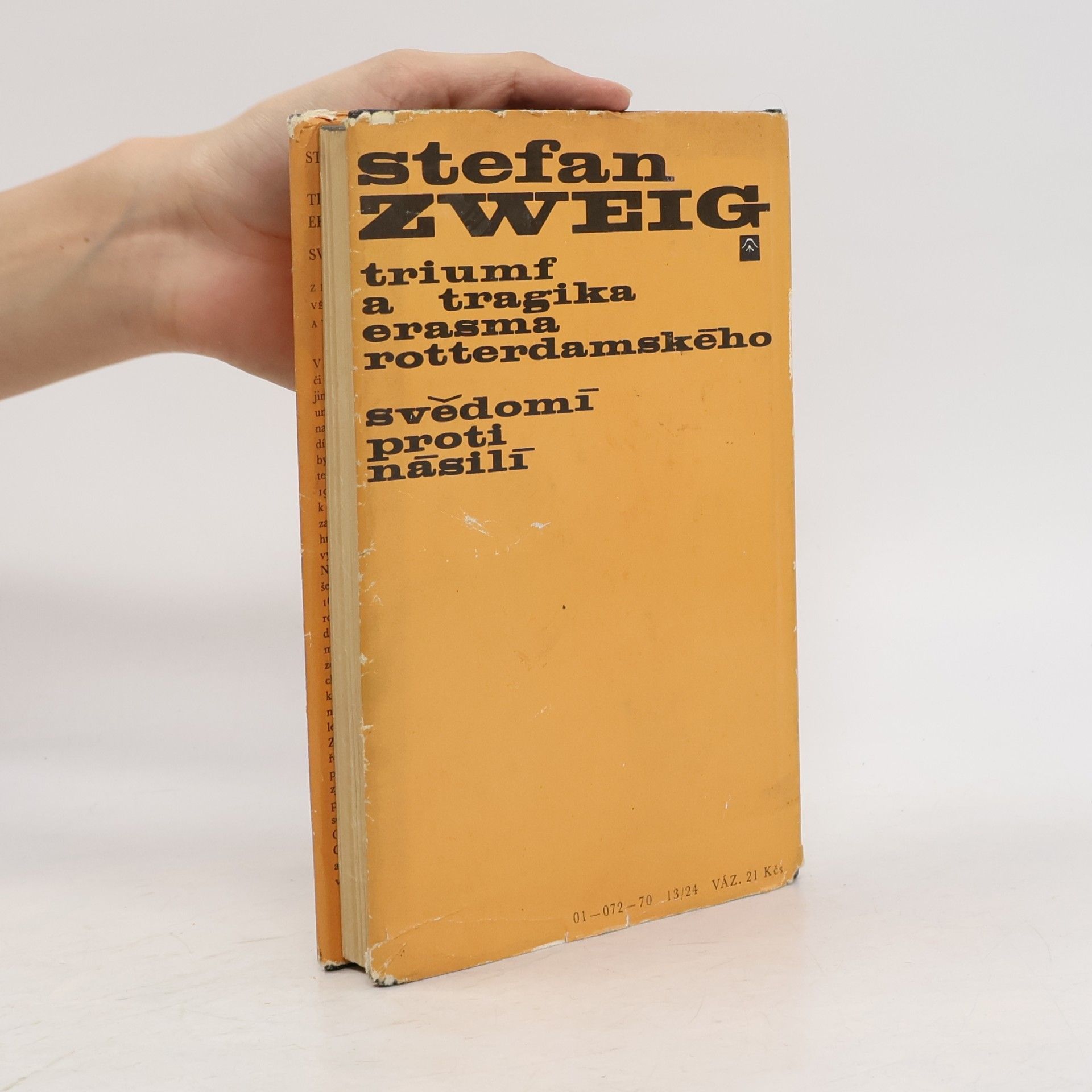 Stefan Zweig Triumf a tragika Erasma Rotterdamského. Svědomí proti násilí