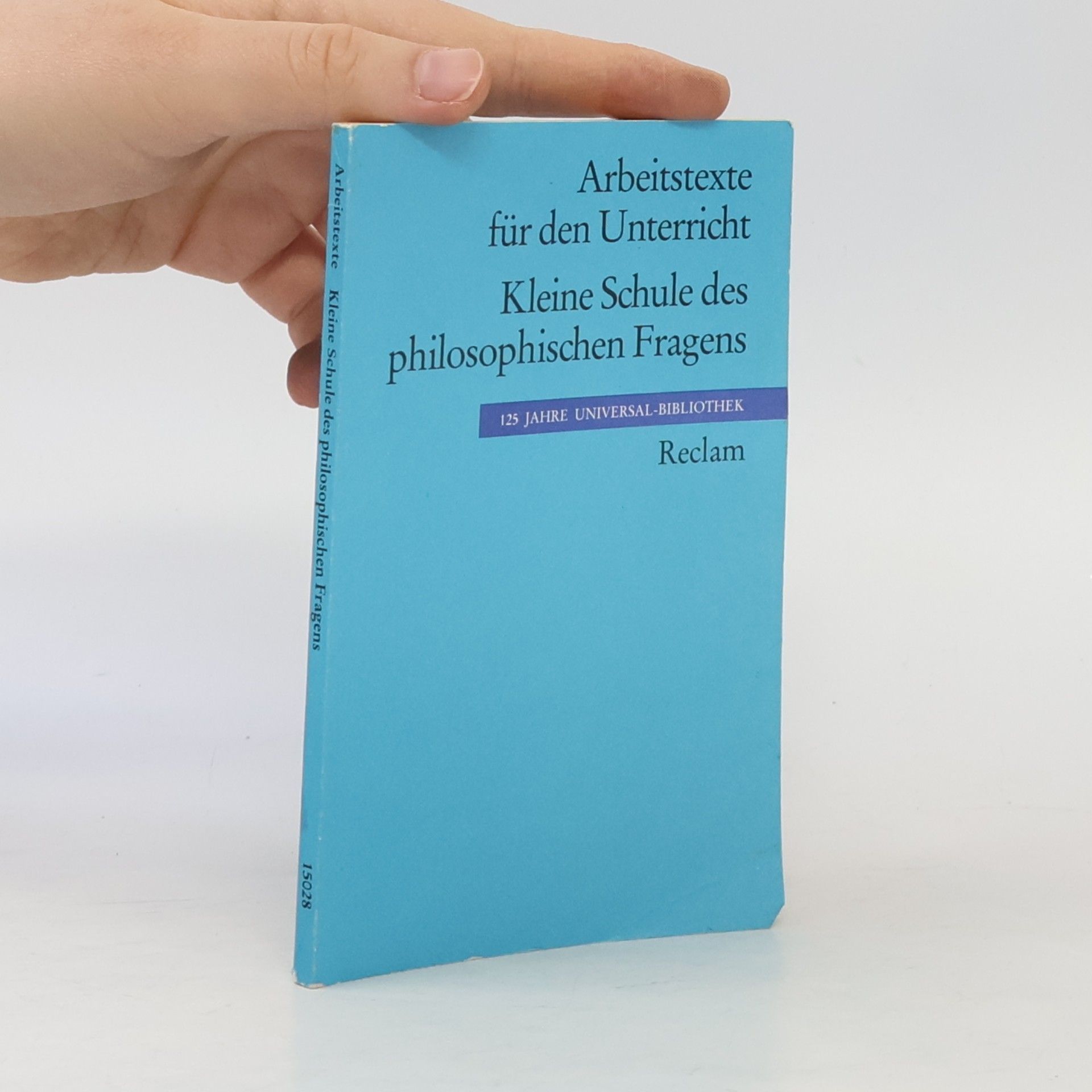 Bernt Plickat Kleine Schule des philosophischen Fragens