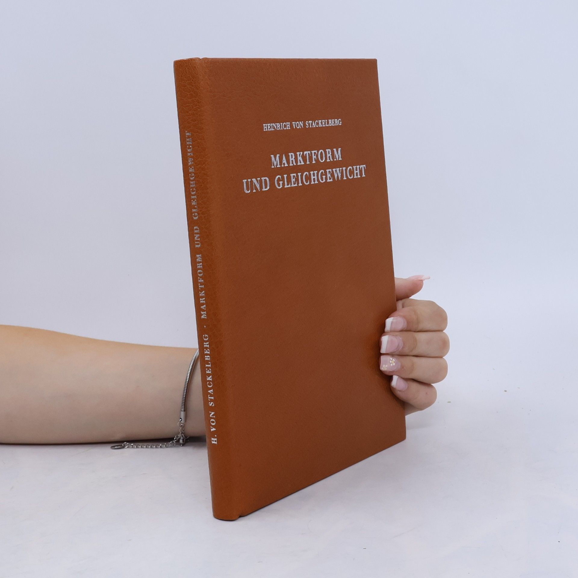 Heinrich von Stackelberg Marktform und Gleichgewicht