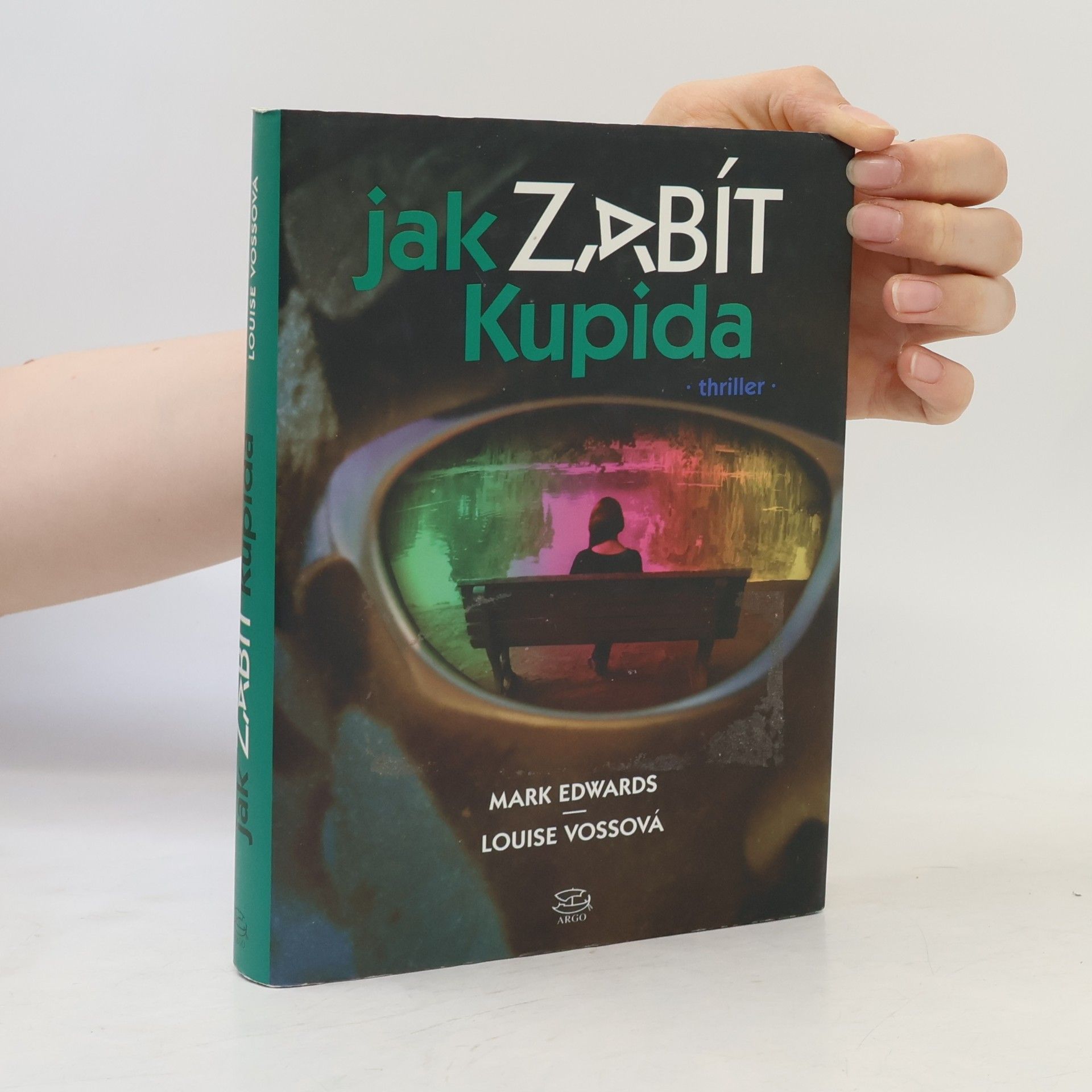 Louise Voss Jak zabít Kupida