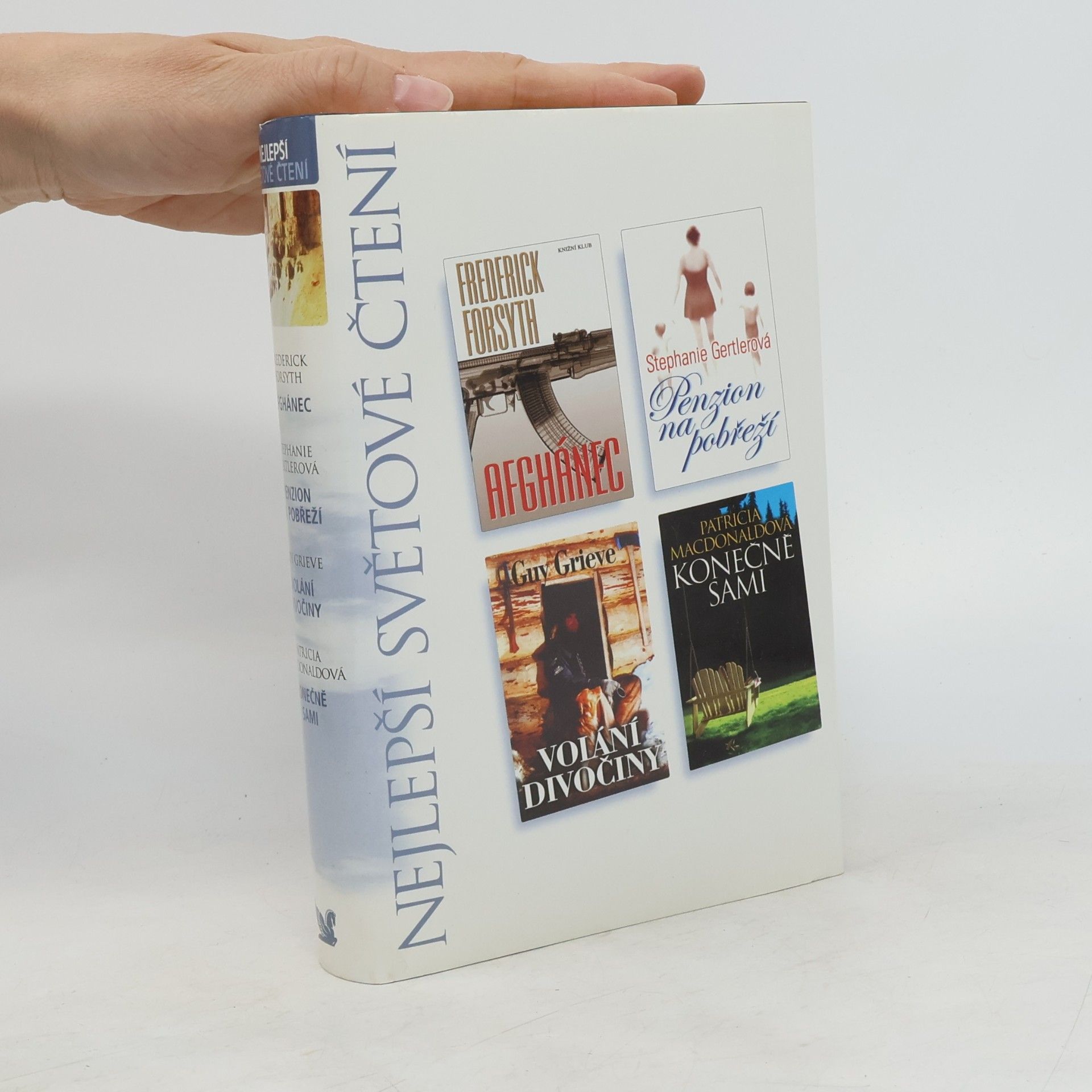 Frederick Forsyth Nejlepší světové čtení. Afghánec, Penzion na pobřeží, Volání divočiny, Konečně sami