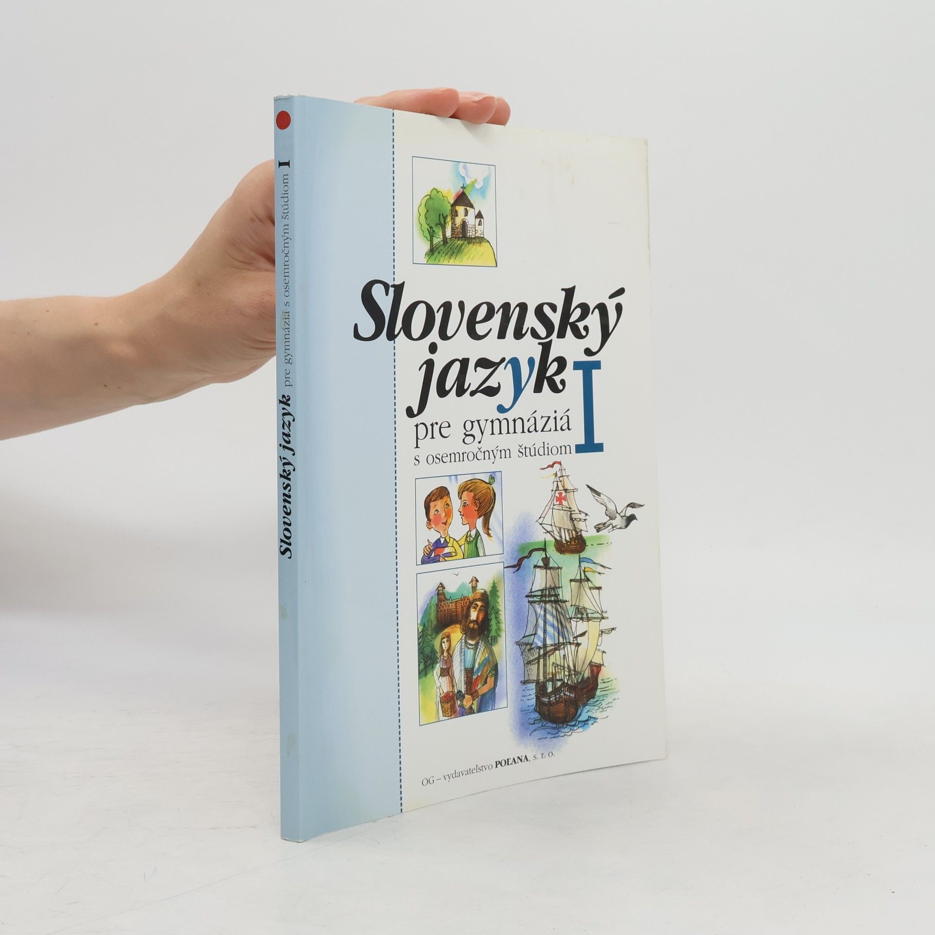 Slovenský jazyk 1 pre gymnáziá s osemročným štúdiom