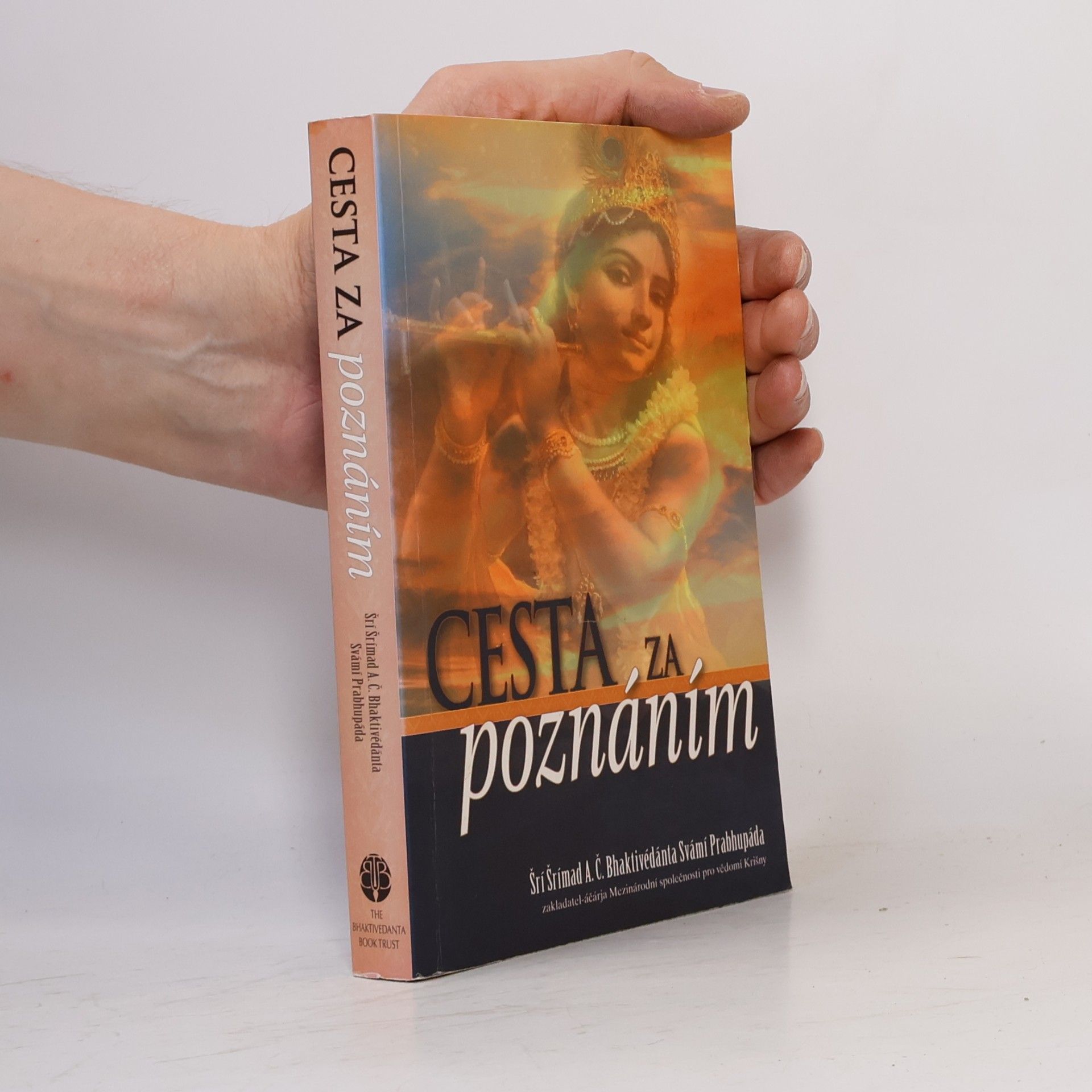 Šrí Šrímad A. Č. Bhaktivédanta Swami Prabhupáda Cesta za poznáním