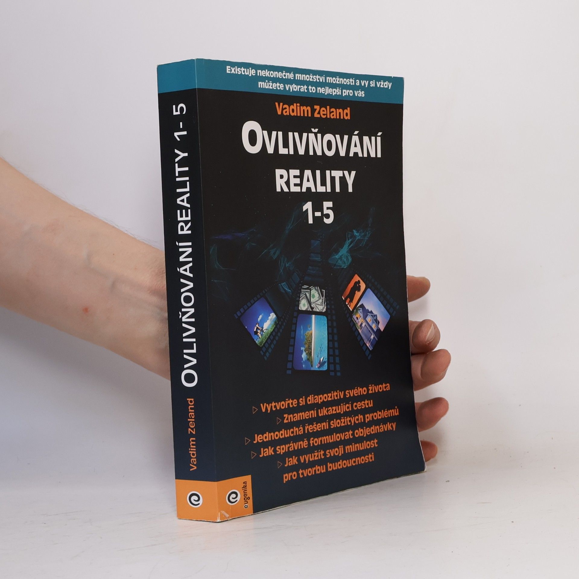 Vadim Zeland Ovlivňování reality 1-5