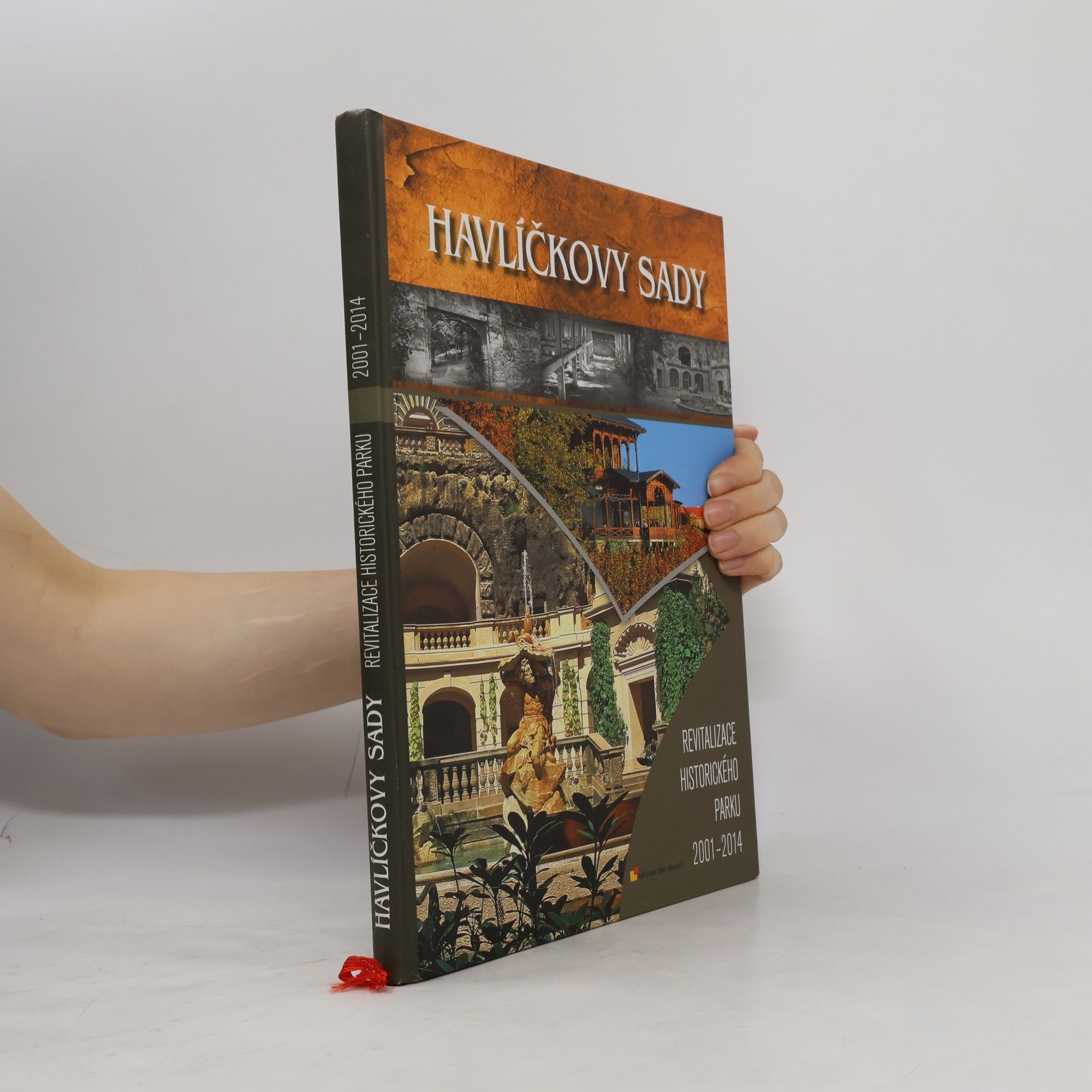 Terezie Šiková Havlíčkovy sady: revitalizace historického parku 2001-2014
