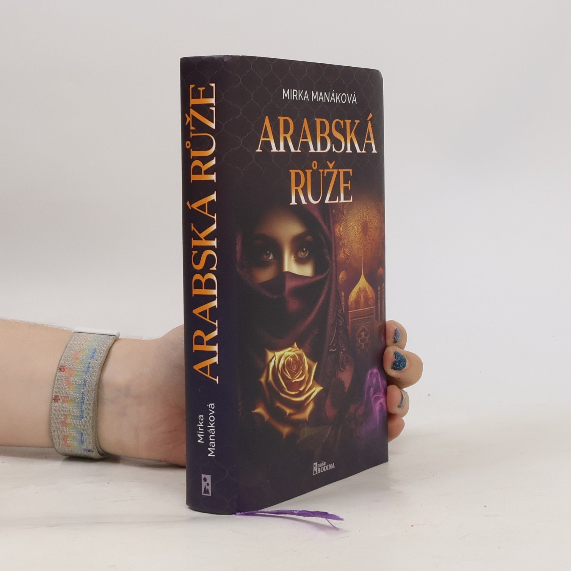 Mirka Manáková Arabská růže