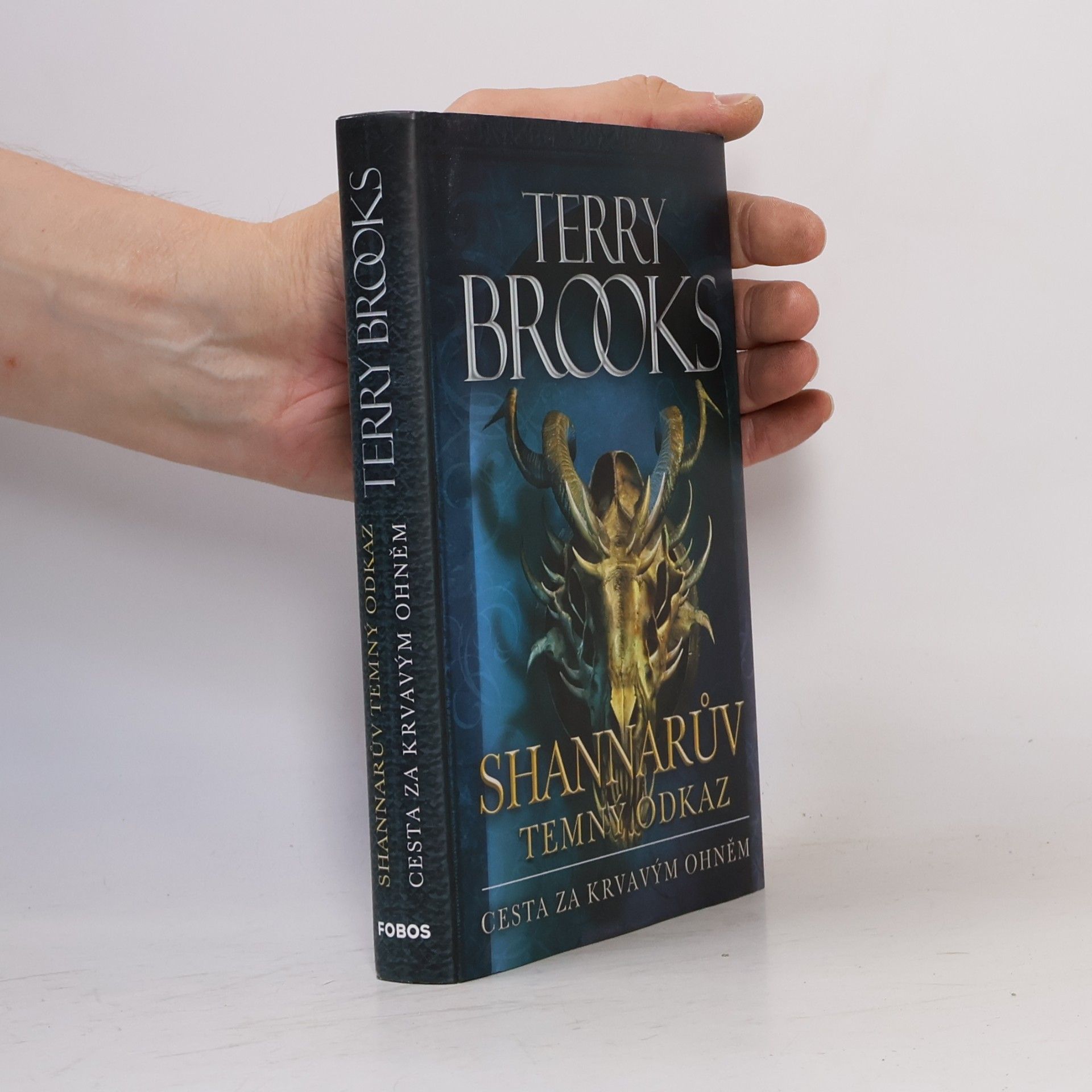 Terry Brooks Shannarův temný odkaz. Cesta za krvavým ohněm